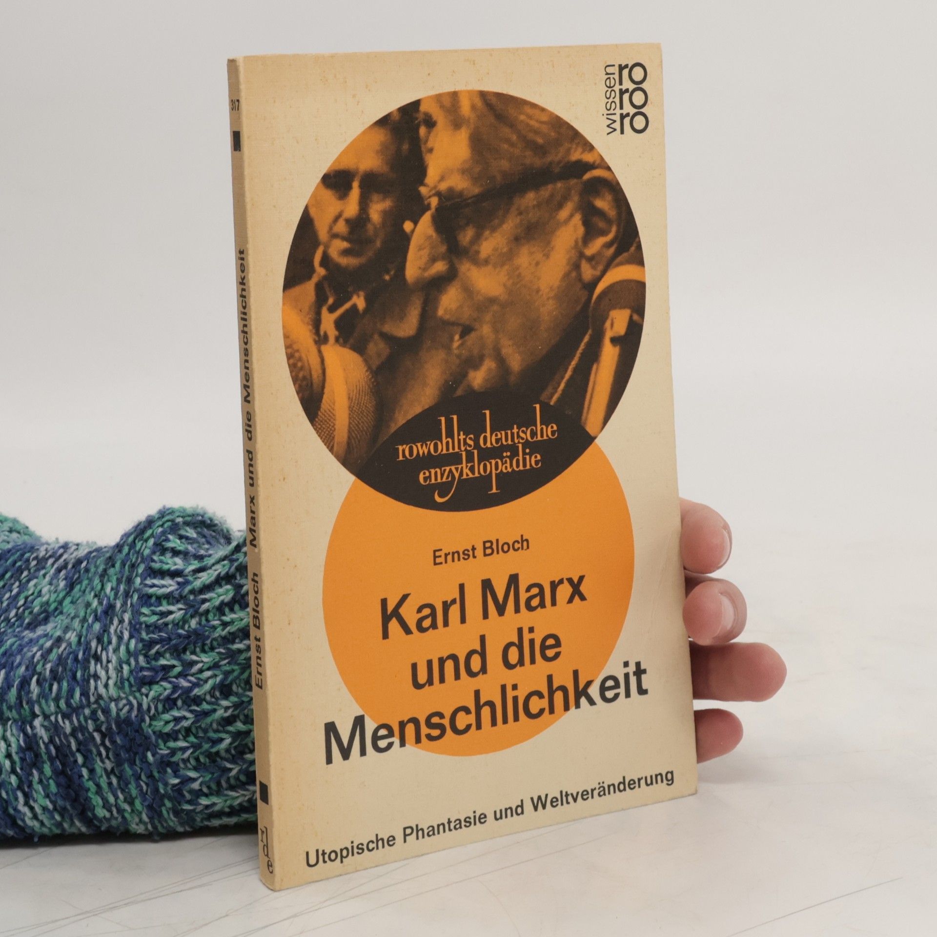 Ernst Bloch Karl Marx und die Menschlichkeit