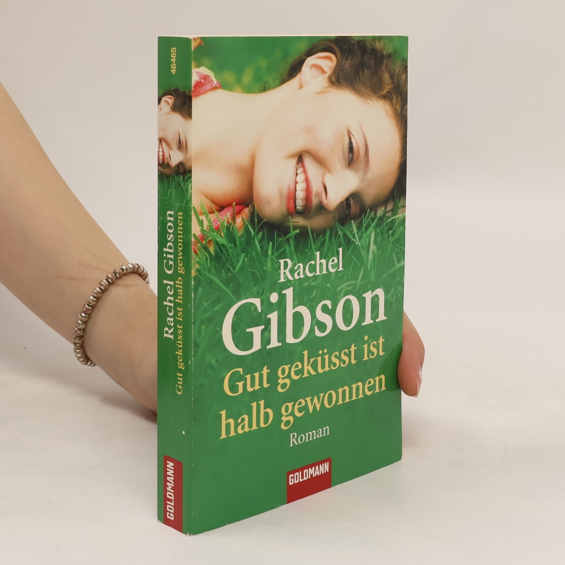 Rachel Gibson Gut geküsst ist halb gewonnen