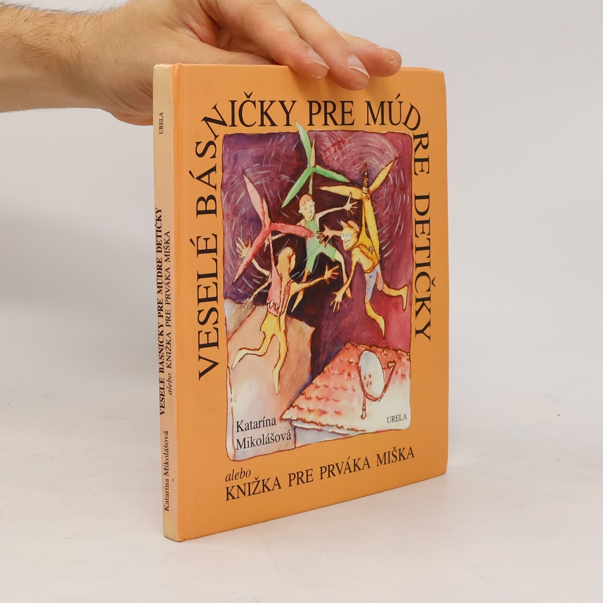 Katarína Mikolášová Veselé básničky pre múdre detičky