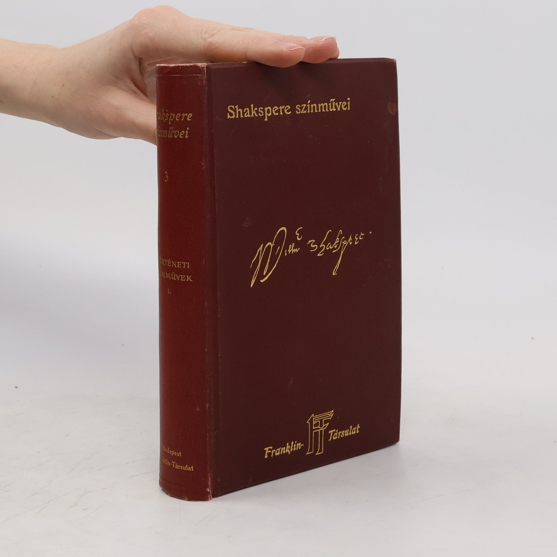 William Shakespeare Shakespere történeti szinmüvei