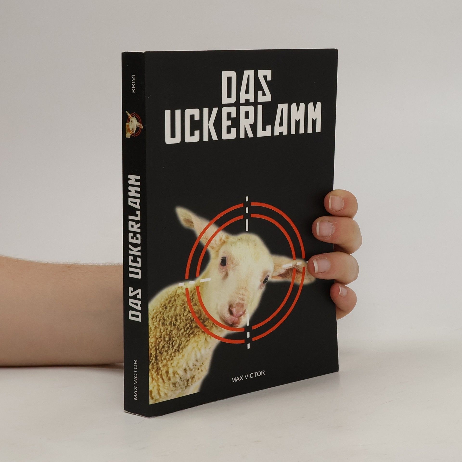Max Victor Das Uckerlamm