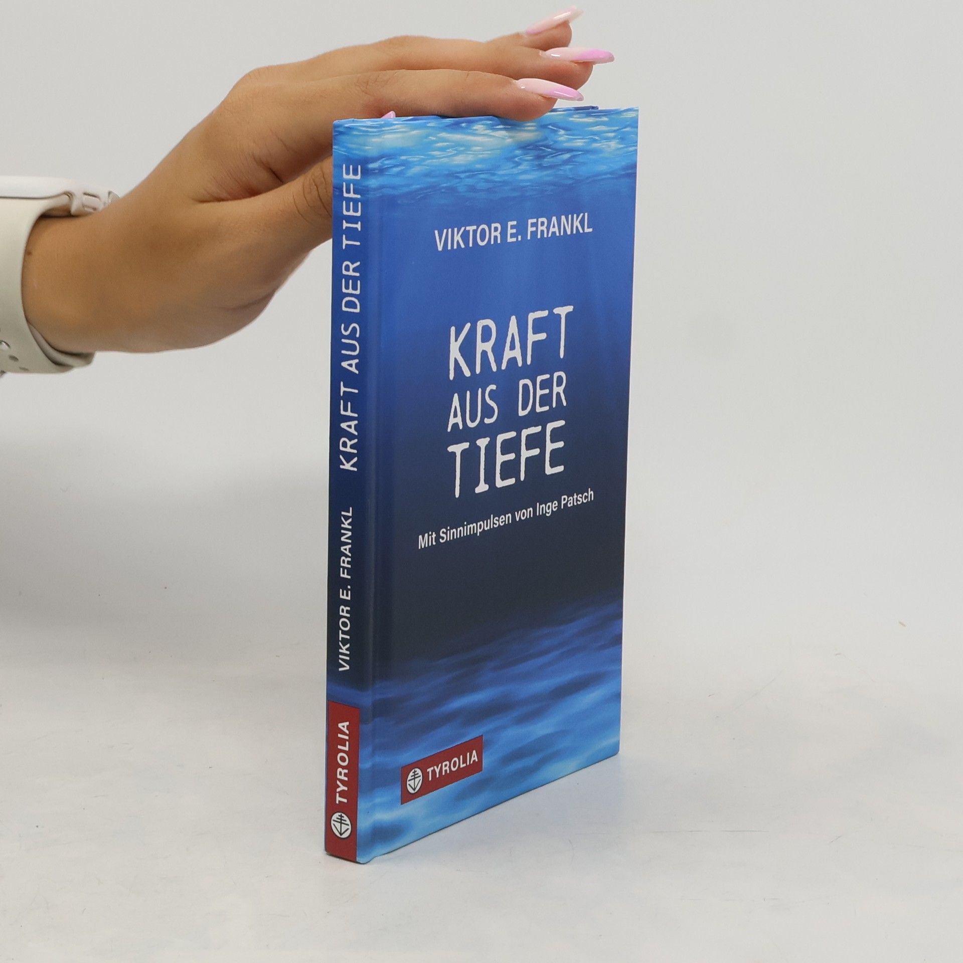 Viktor Frankl Kraft aus der Tiefe