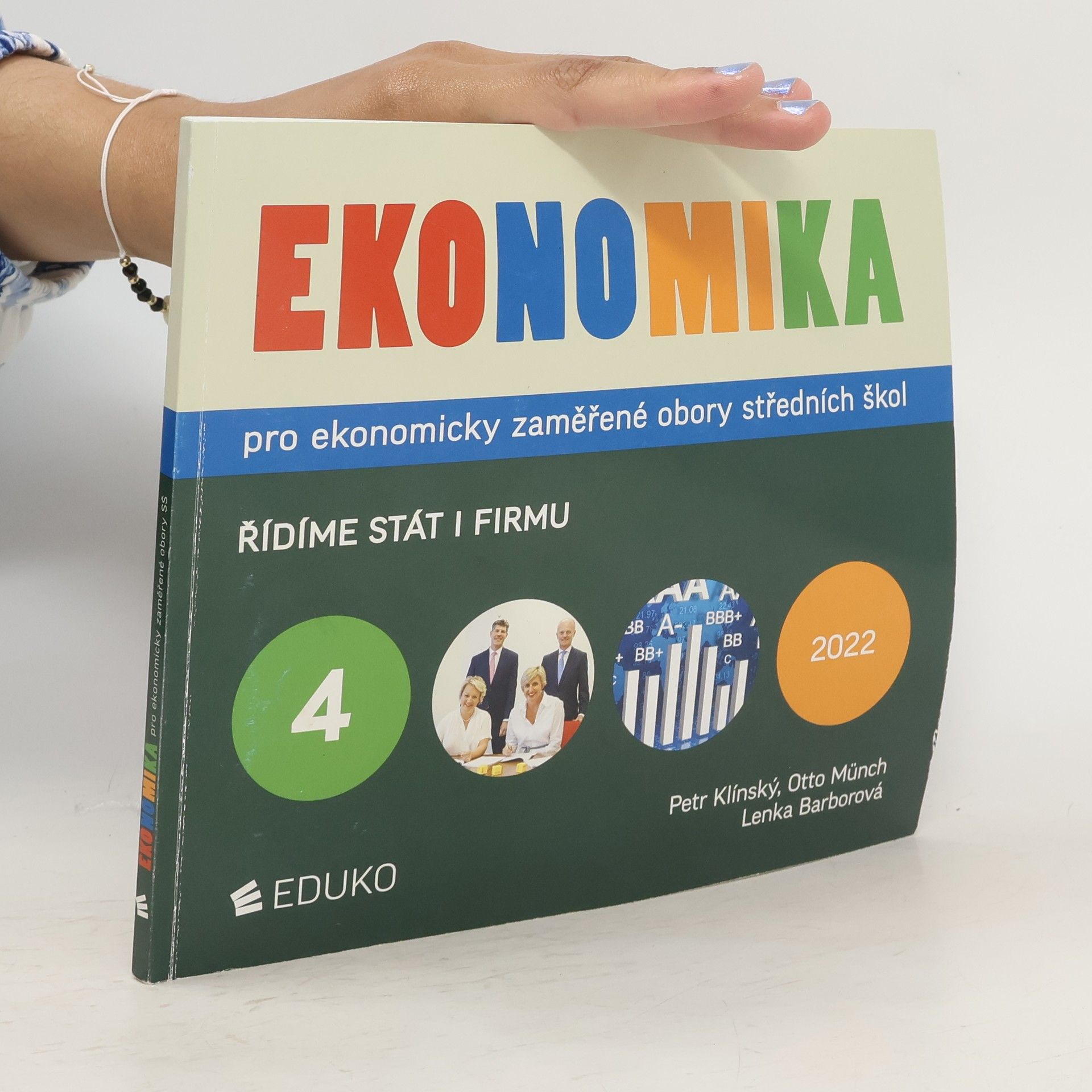 Petr Klínský Ekonomika pro ekonomicky zaměřené obory středních škol. 4. Řídíme stát i firmu