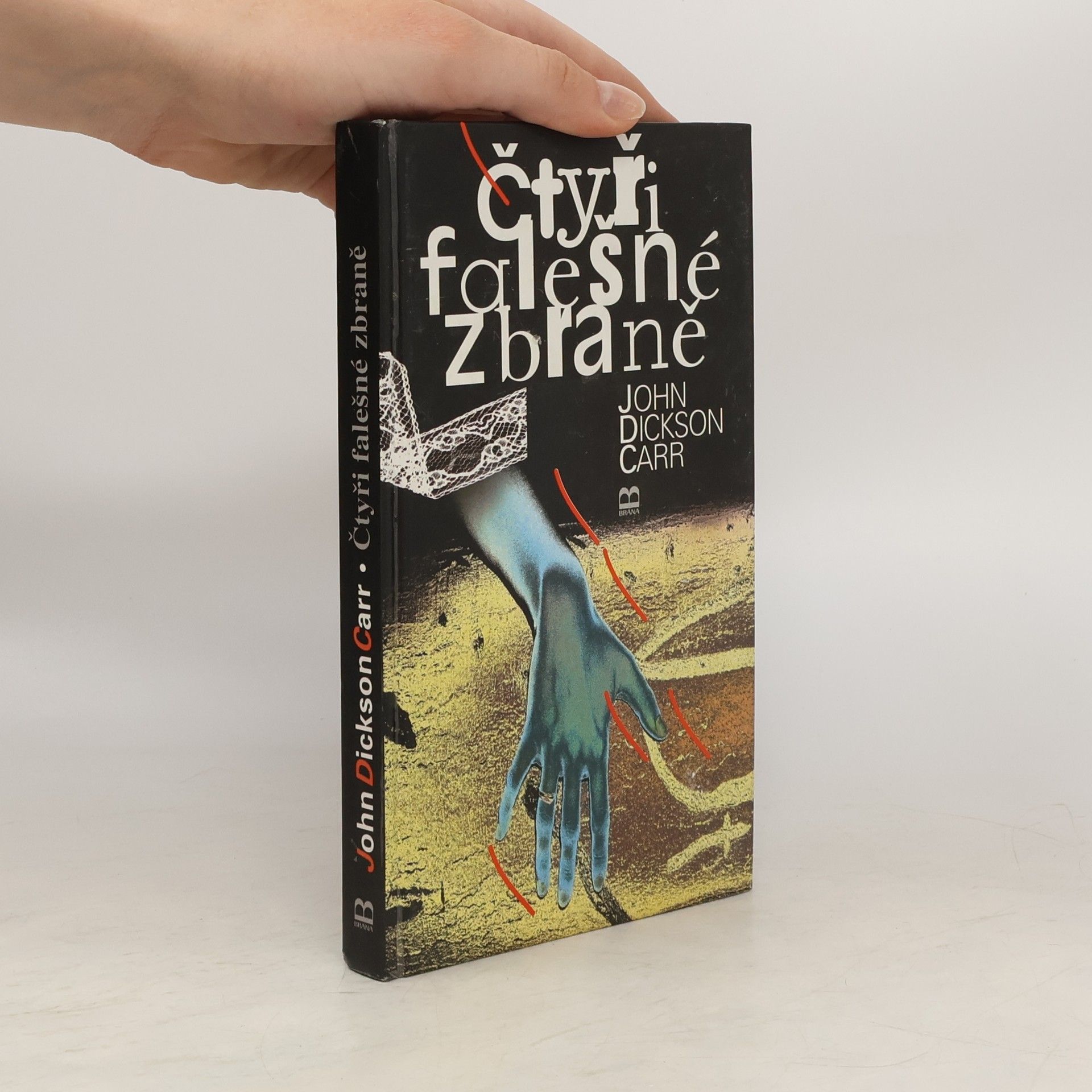 John Dickson Carr Čtyři falešné zbraně