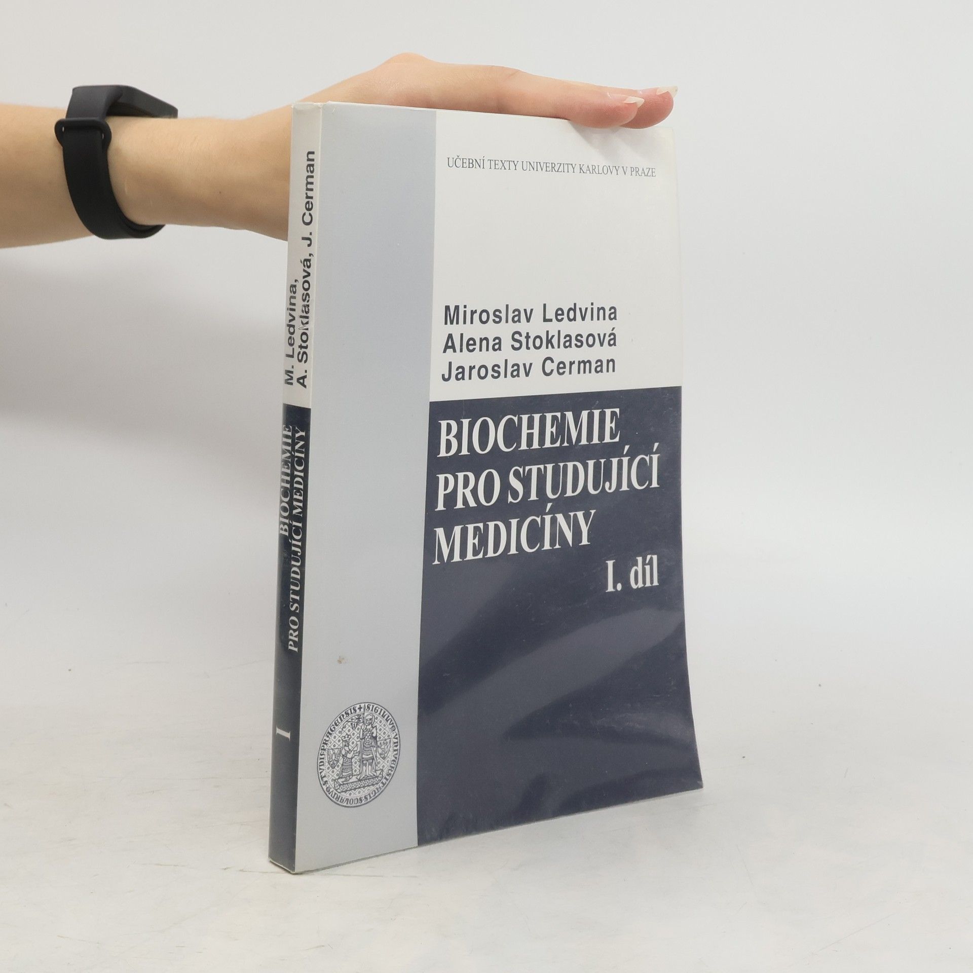Miroslav Ledvina Biochemie pro studující medicíny. I. díl, (Kapitola 1-13)