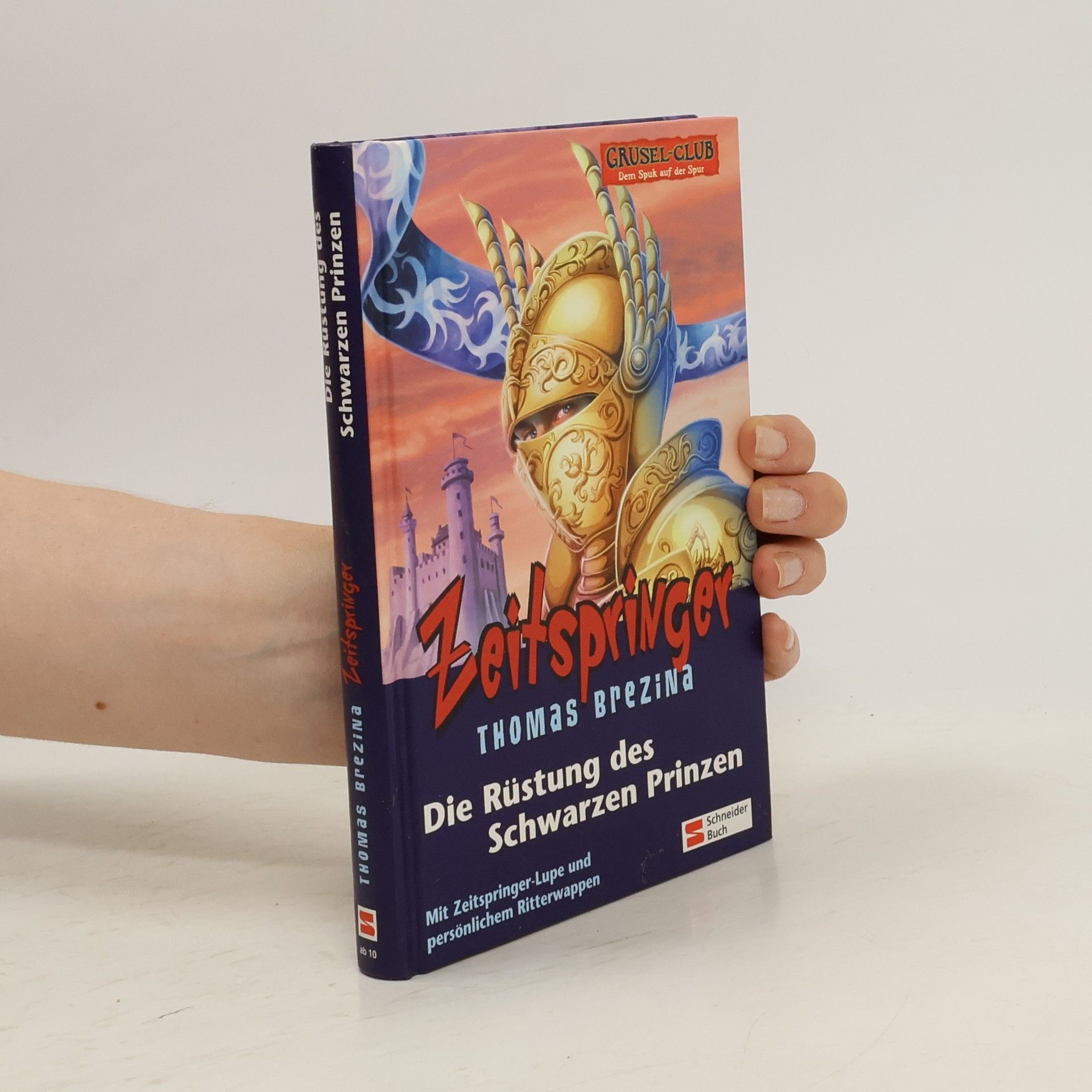 Thomas Brezina Grusel-Club Zeitspringer, Band 02. Die Rüstung des schwarzen Prinzen
