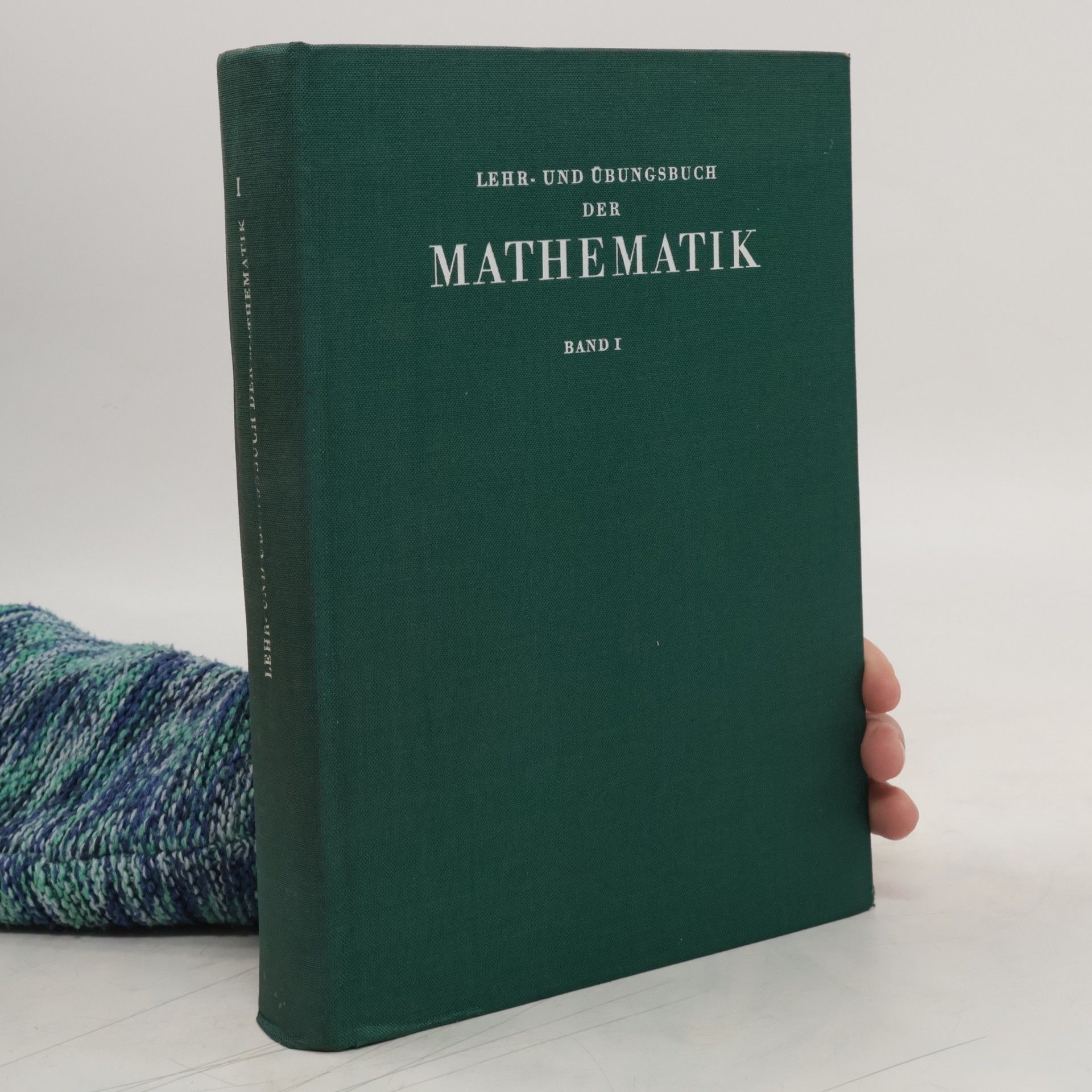 Collectif d'auteurs Lehr- und Übungsbuch der Mathematik I