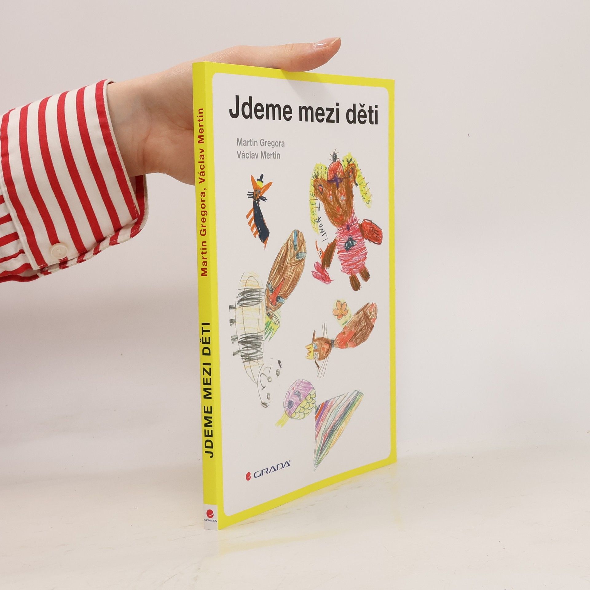 Martin Gregora Jdeme mezi děti