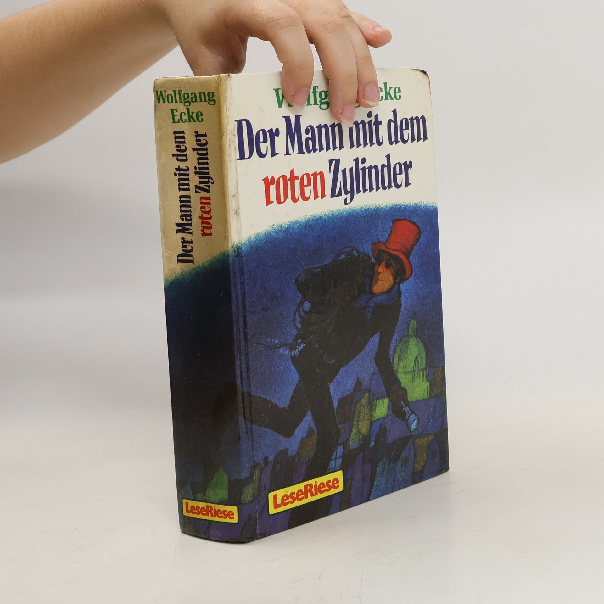 Wolfgang Ecke Der Mann mit dem roten Zylinder
