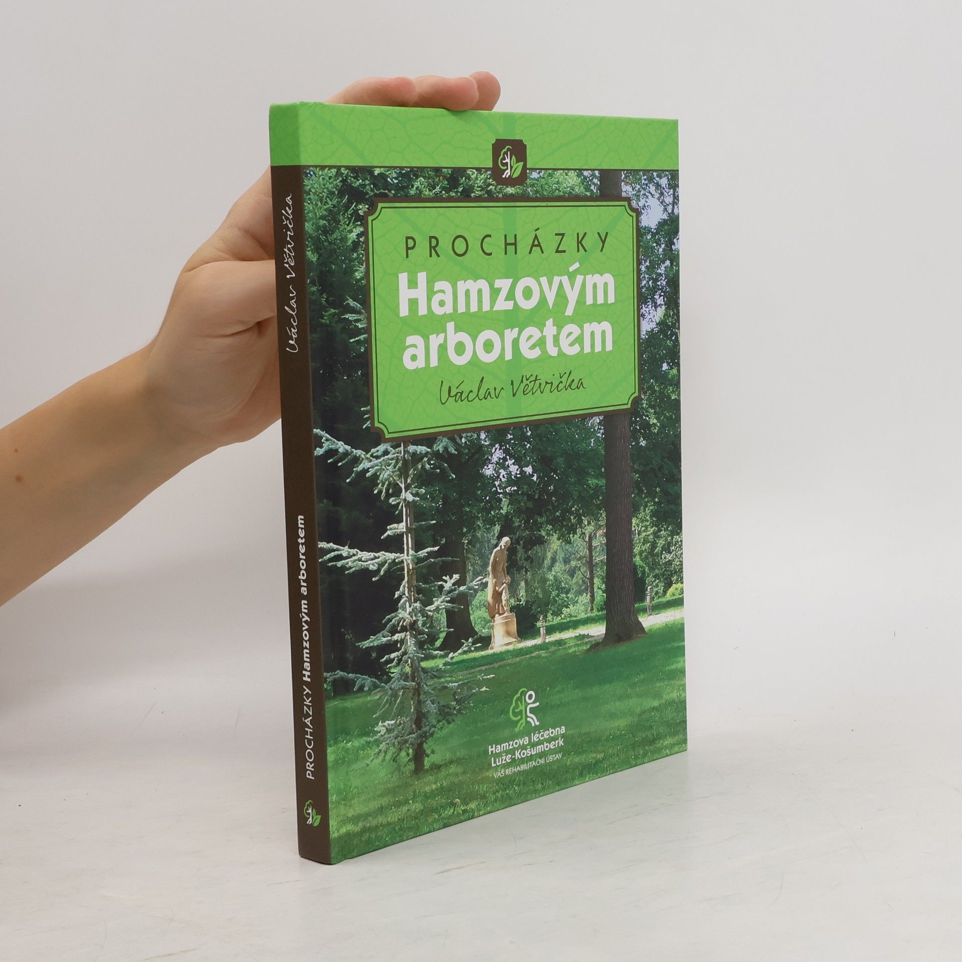 Václav Větvička Procházky Hamzovým arboretem