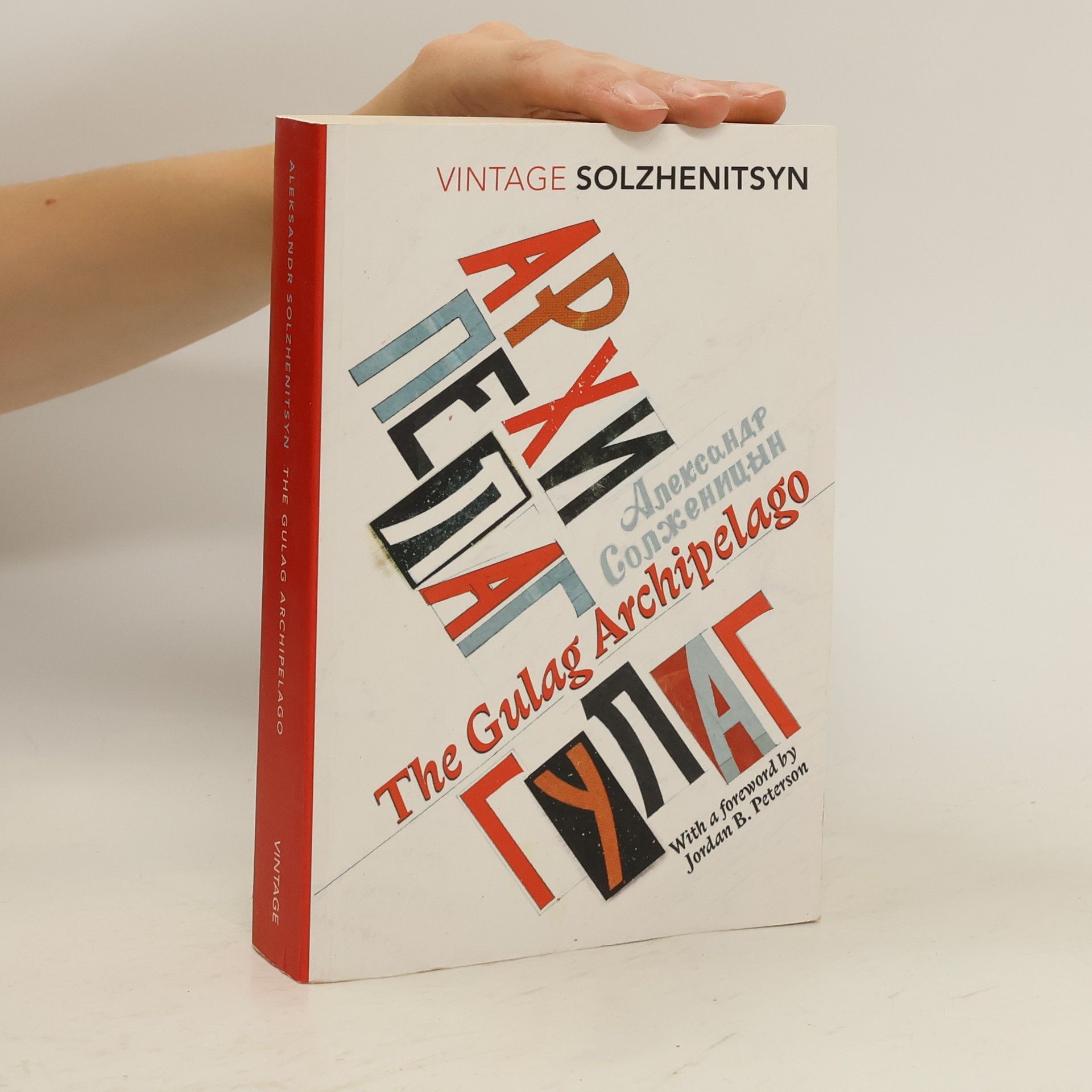 Alexander Issajewitsch Solschenizyn The Gulag Archipelago