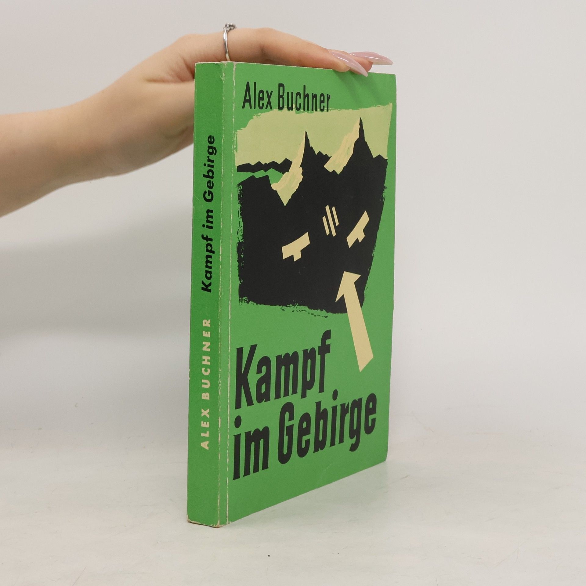 Alex Buchner Kampf im Gebirge