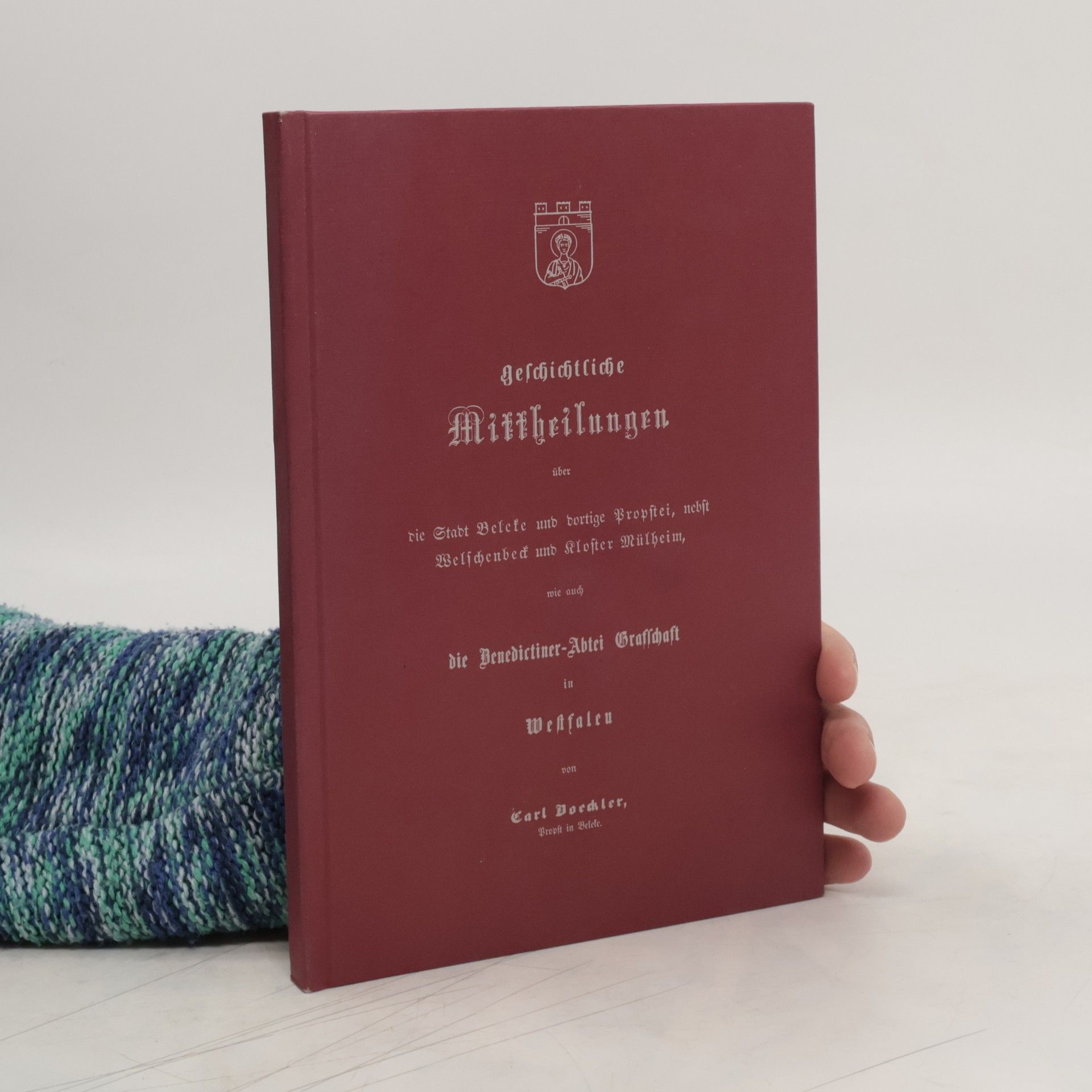 Geschichtliche Mittheilungen über die Stadt Beleke und dortige Propstei