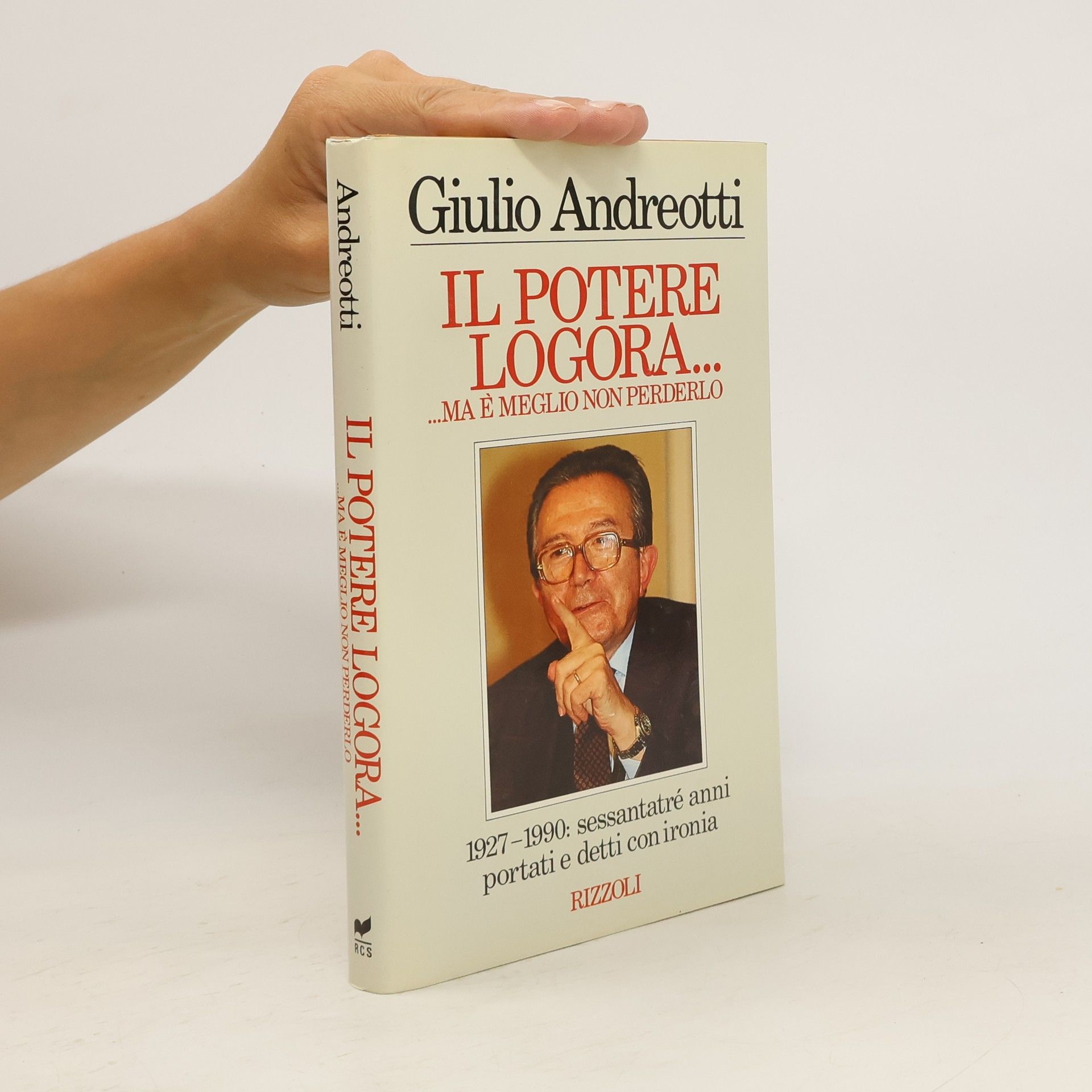 Giulio Andreotti Il potere logora...