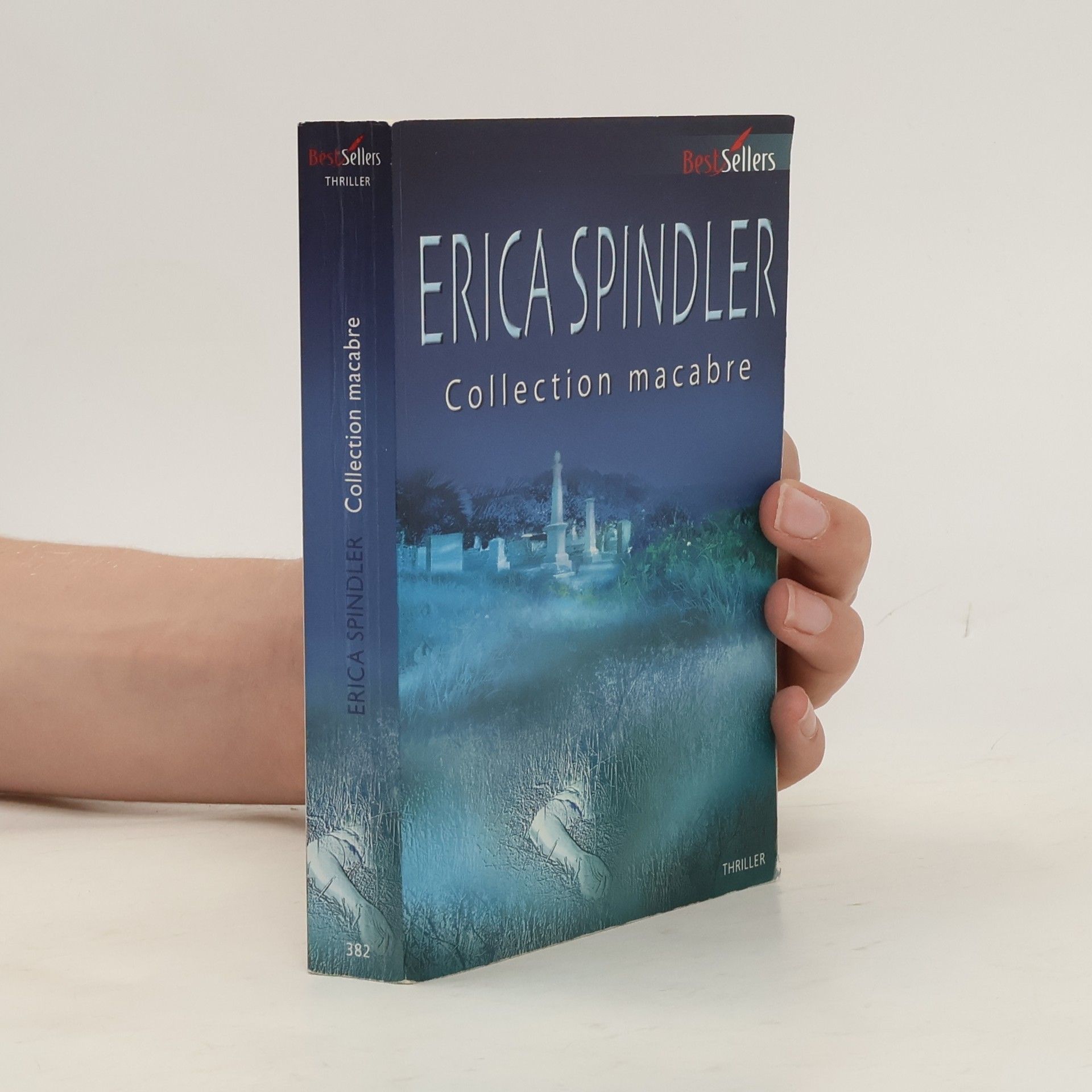 Erica Spindler Collection macabre