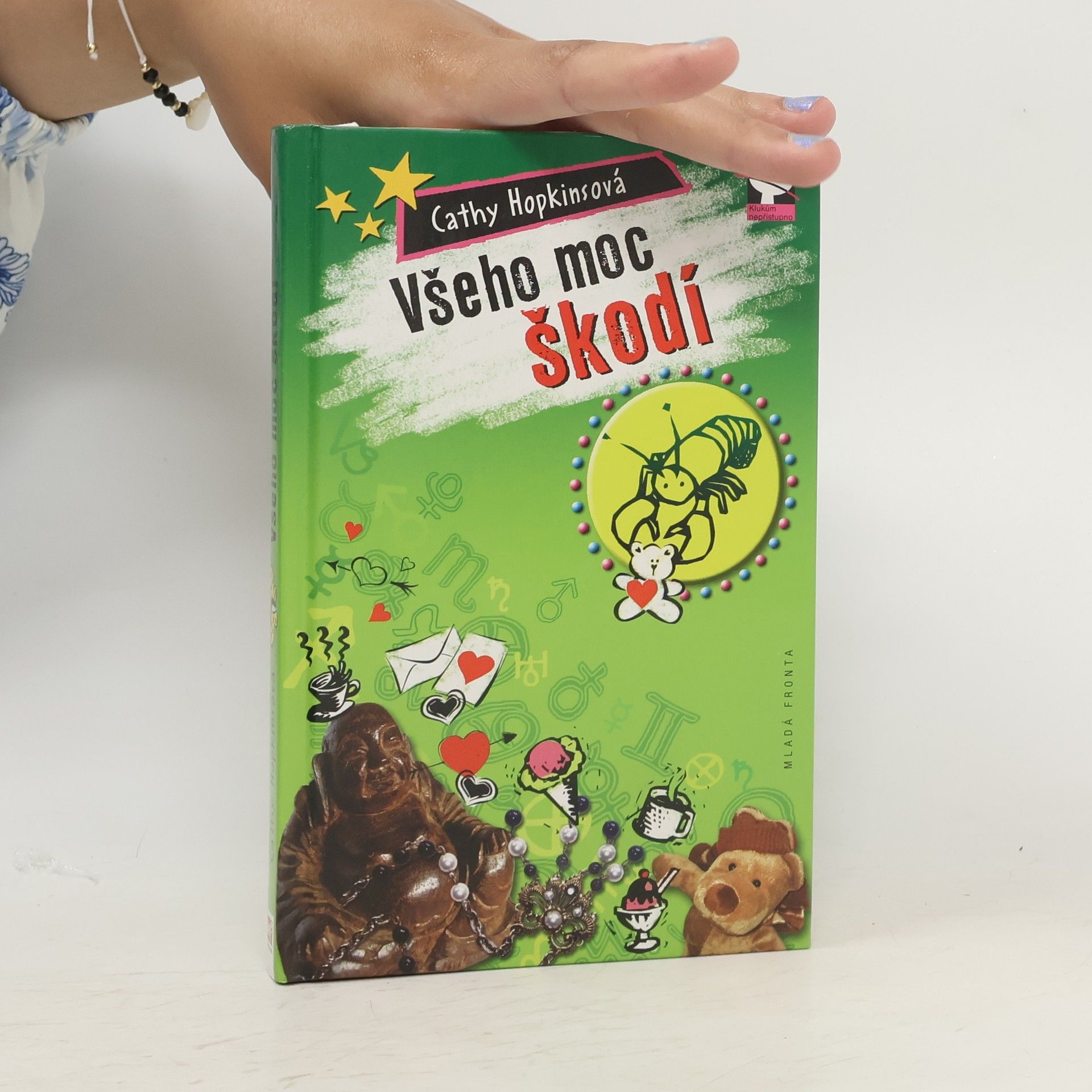 Cathy Hopkins Všeho moc škodí
