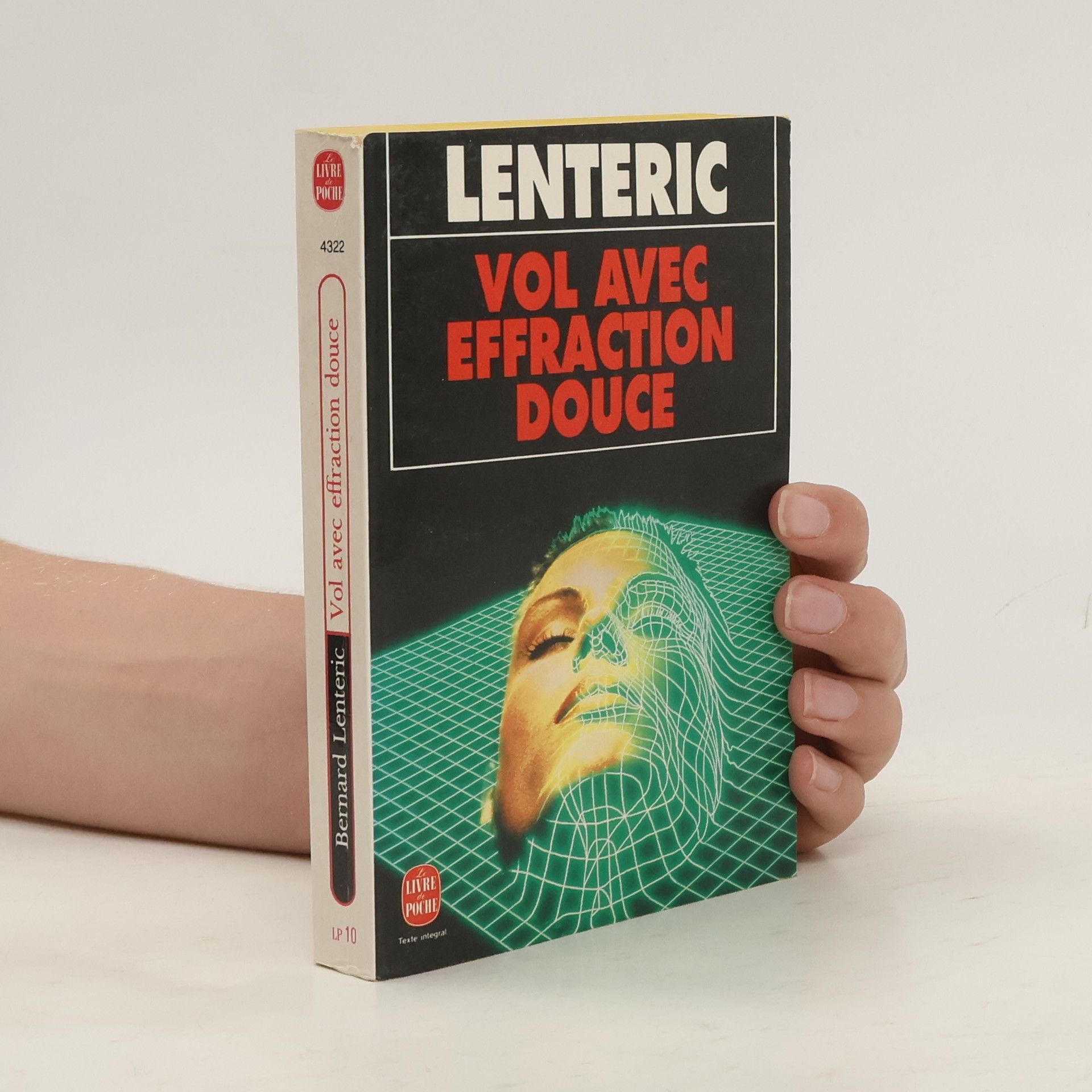 Bernard Lantéric Vol avec effraction douce