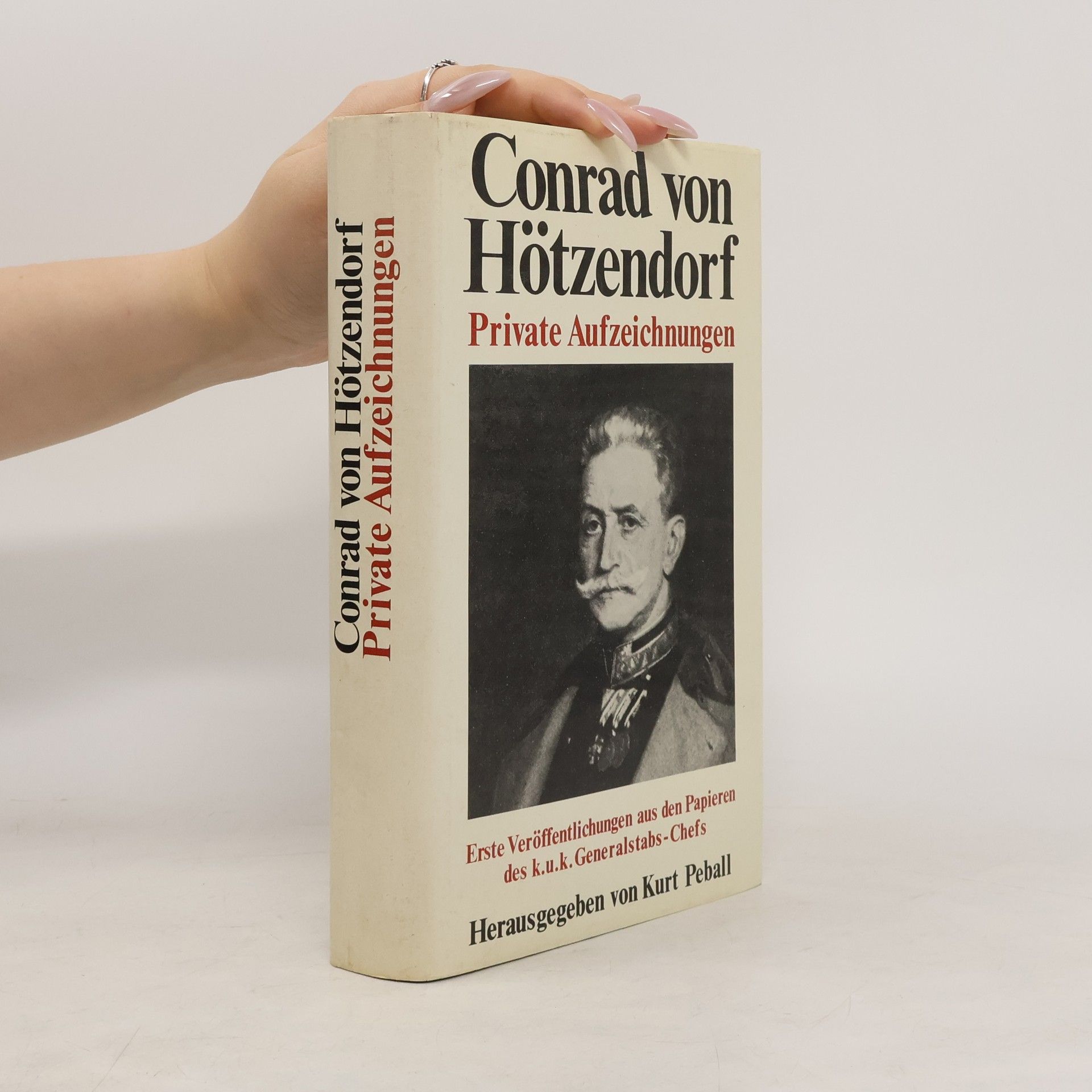Franz Conrad von Hötzendorf Private Aufzeichnungen