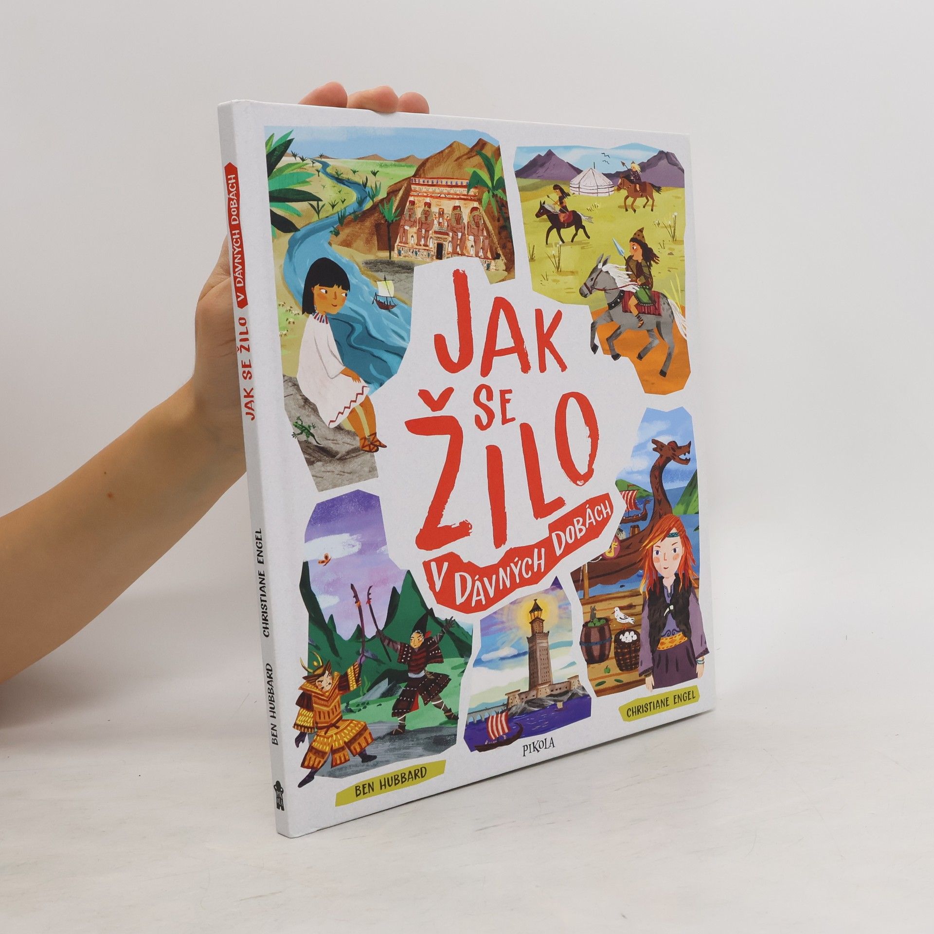 Ben Hubbard Jak se žilo v dávných dobách