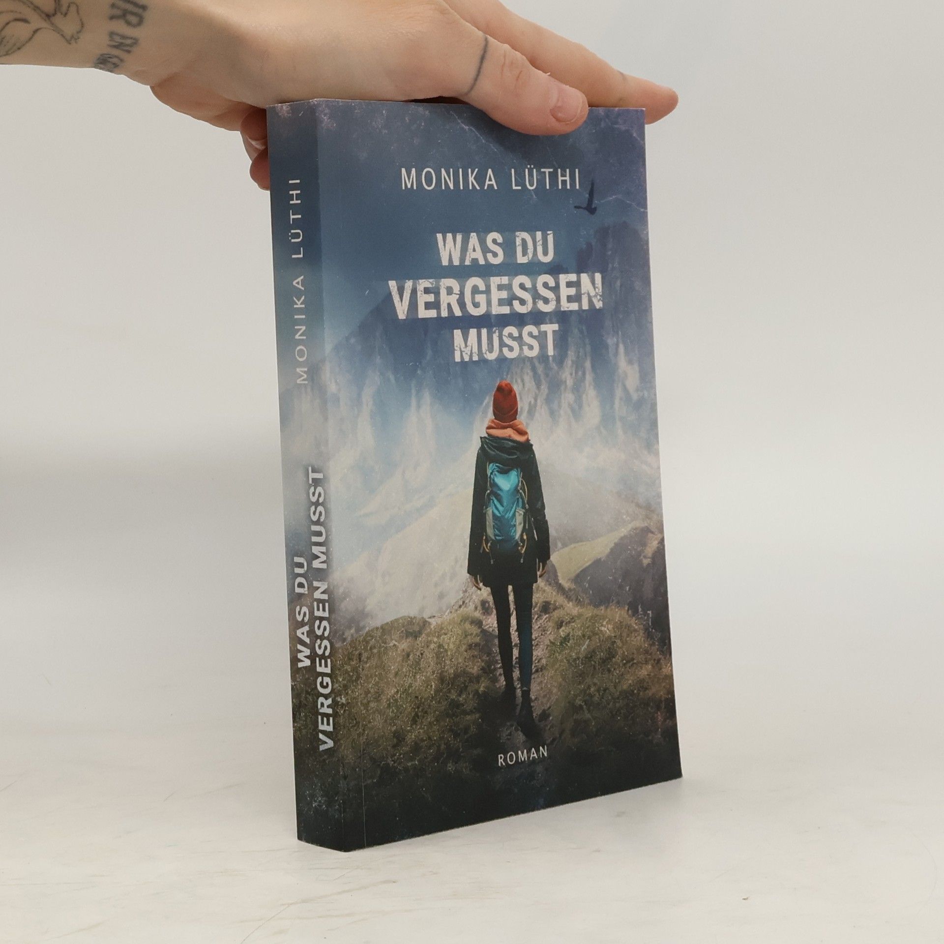 Monika Lüthi Was du vergessen musst