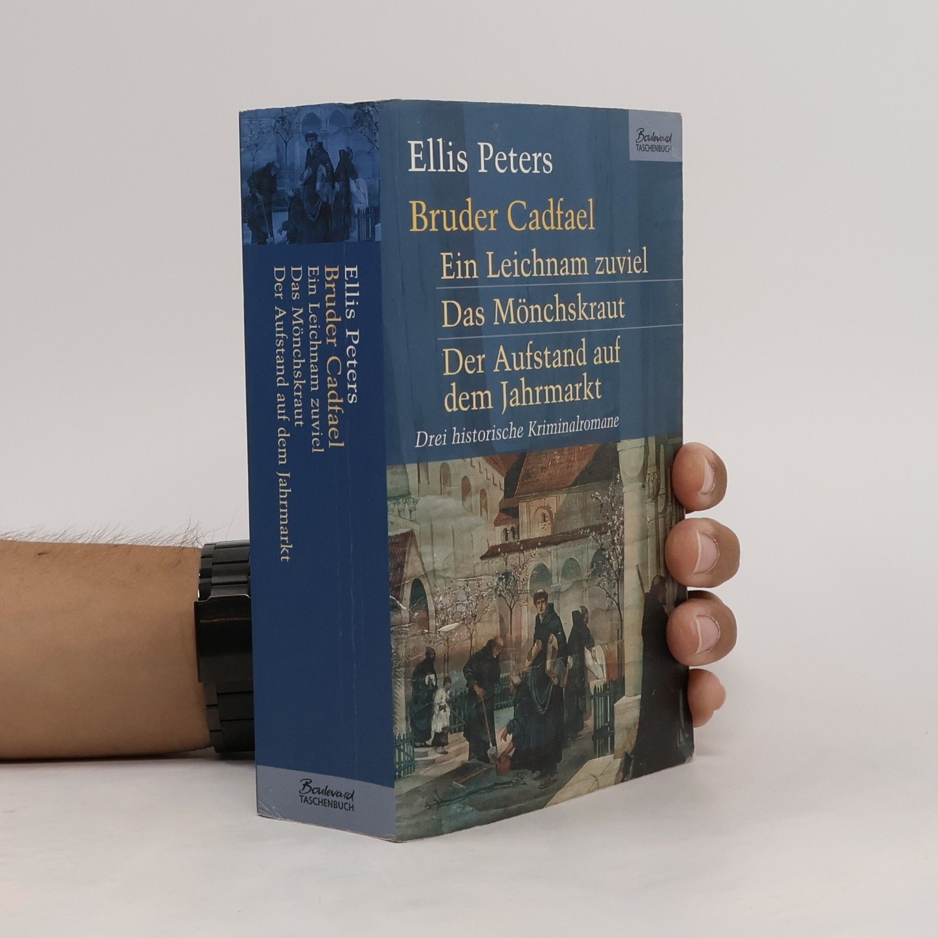 Edith Pargeter Bruder Cadfael: Ein Leichnam zuviel; Das Mönchskraut; Der Aufstand auf dem Jahrmarkt