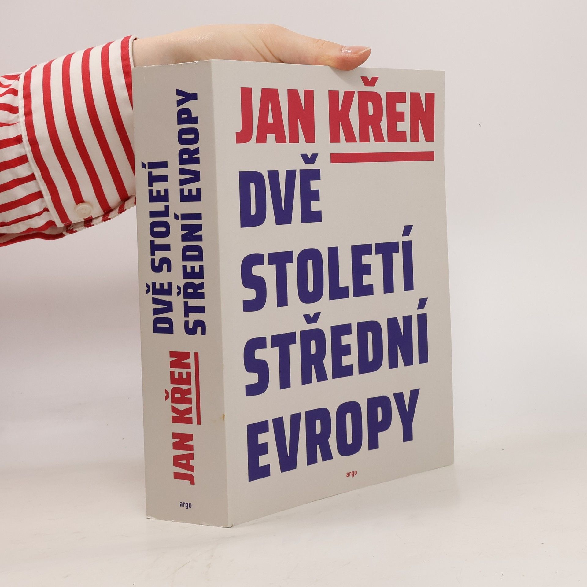 Jan Křen Dvě století střední Evropy