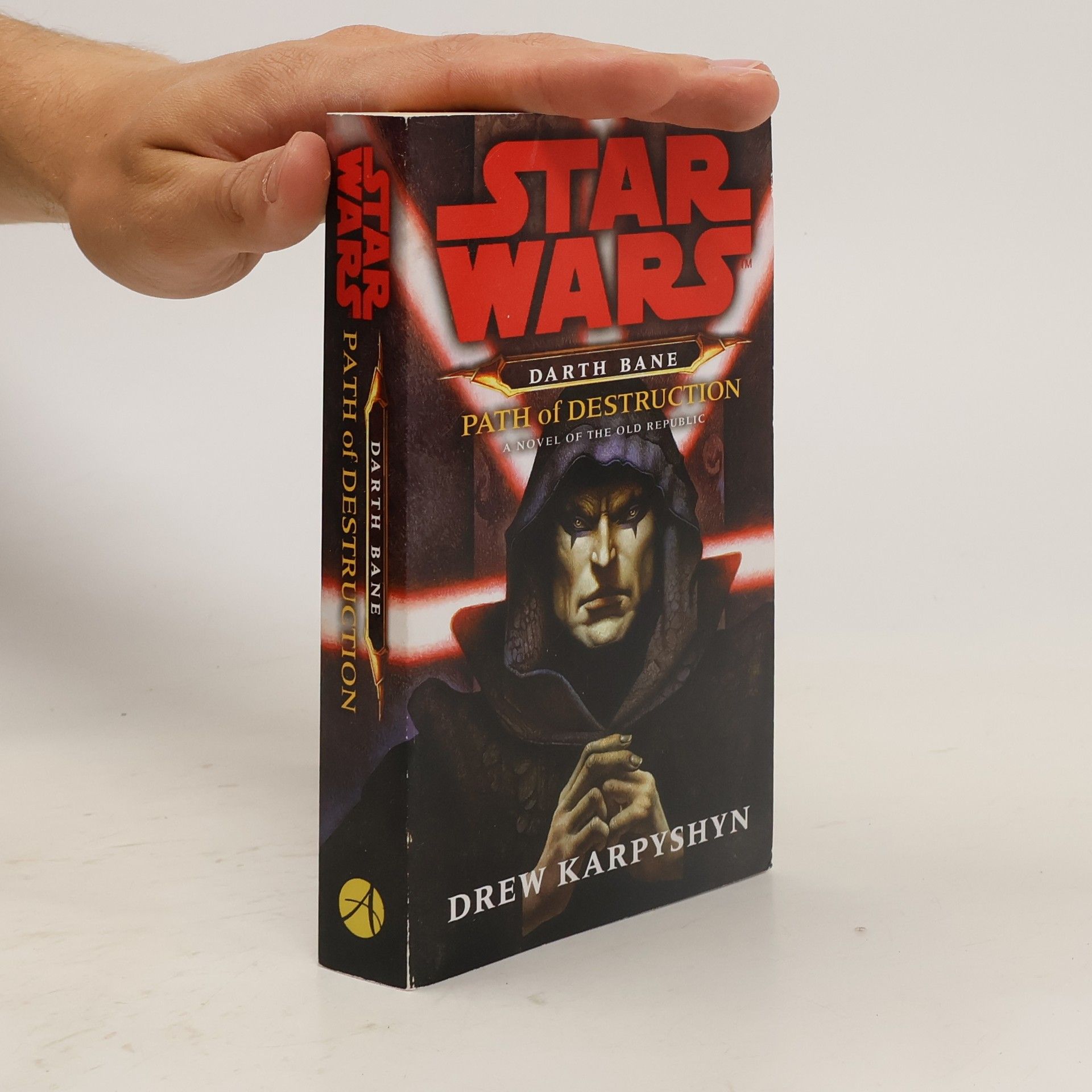 Drew Karpyshyn Star Wars: Darth Bane: Path of Destruction