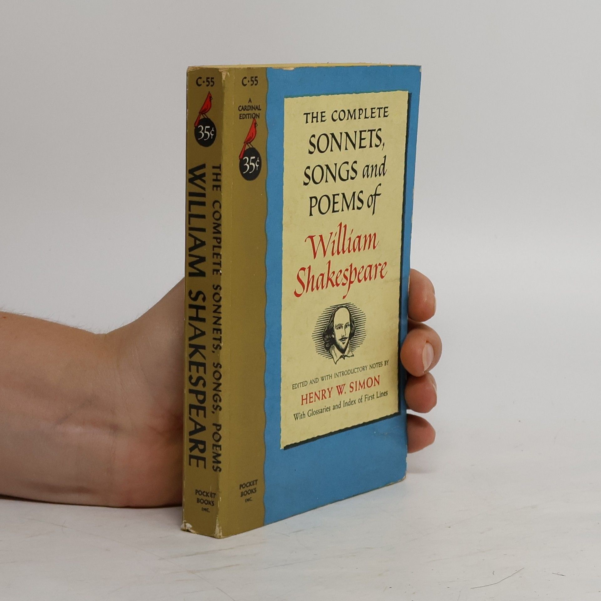 W. Simon Henry The Complete Sonnets, Songs and Poems of William Shakespeare