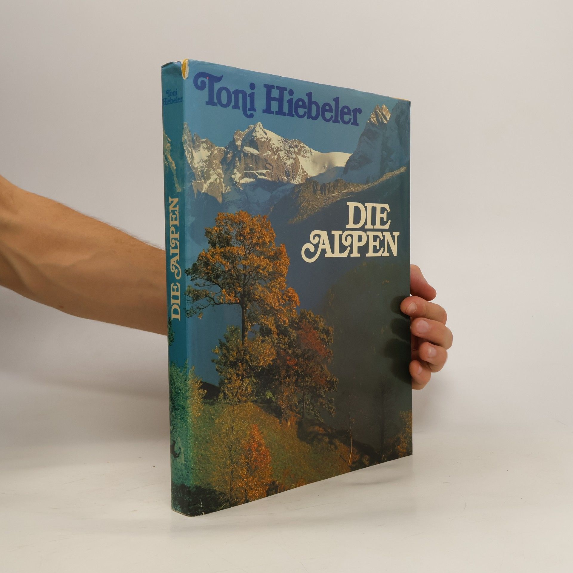 Toni Hiebeler Die Alpen