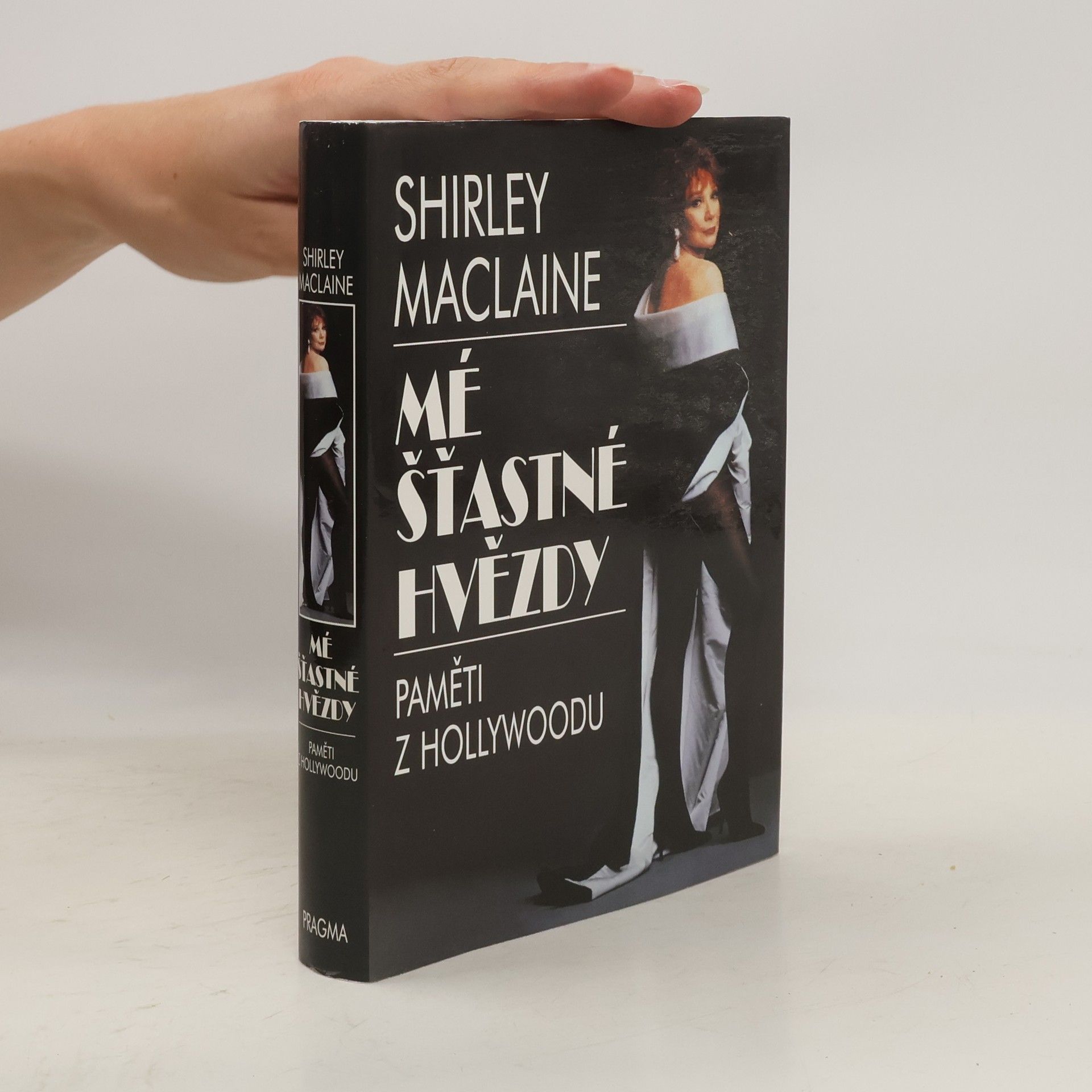 Shirley MacLaine Mé šťastné hvězdy: Paměti z Hollywoodu