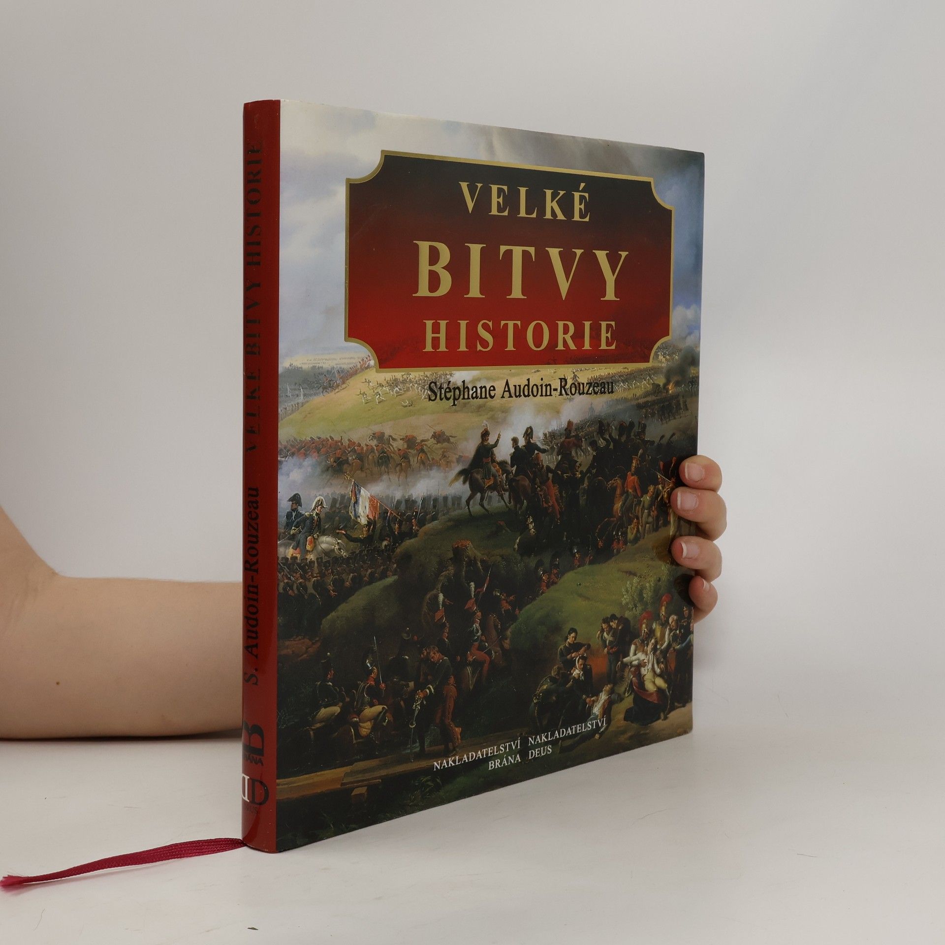 Stéphane Audoin-Rouzeau Velké bitvy historie