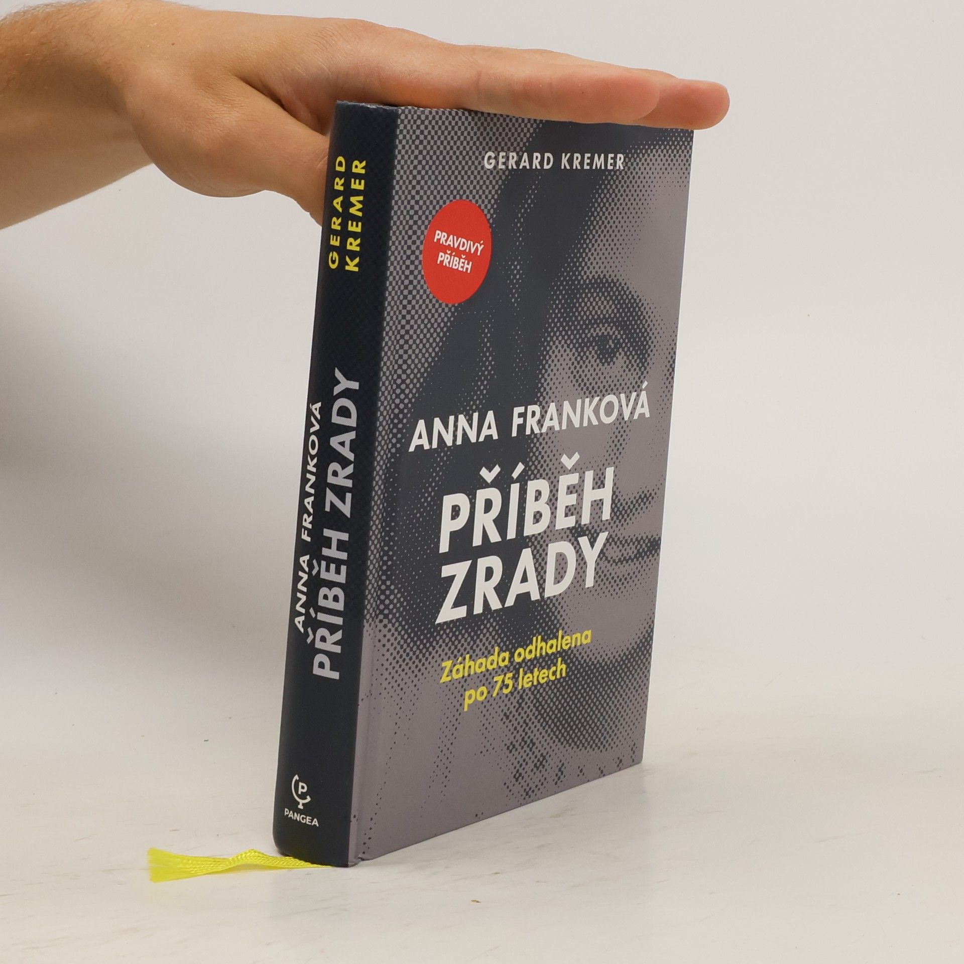 Gerard Kremer Anna Franková: příběh zrady