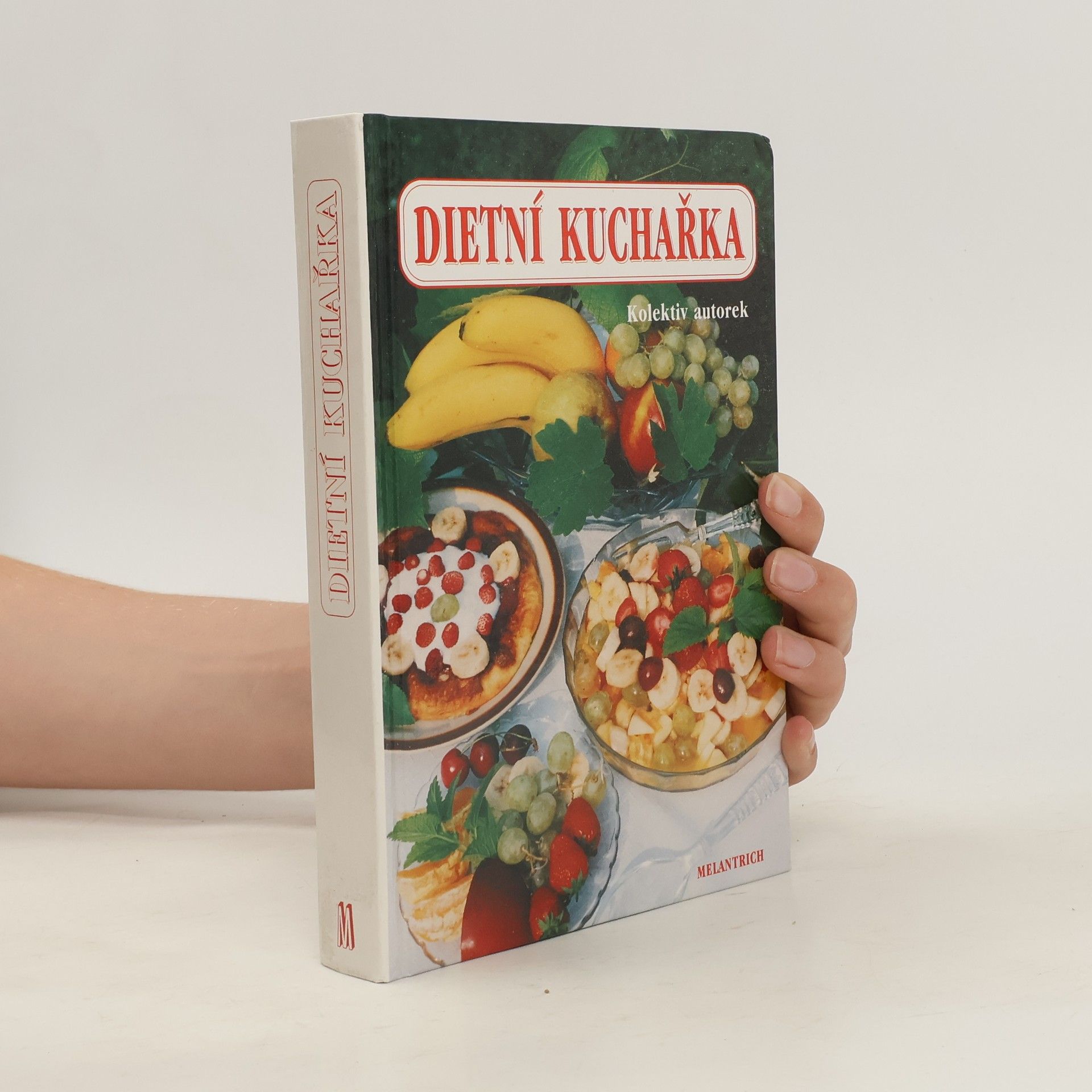 kolektiv Dietní kuchařka. Pro zaměstnanou ženu