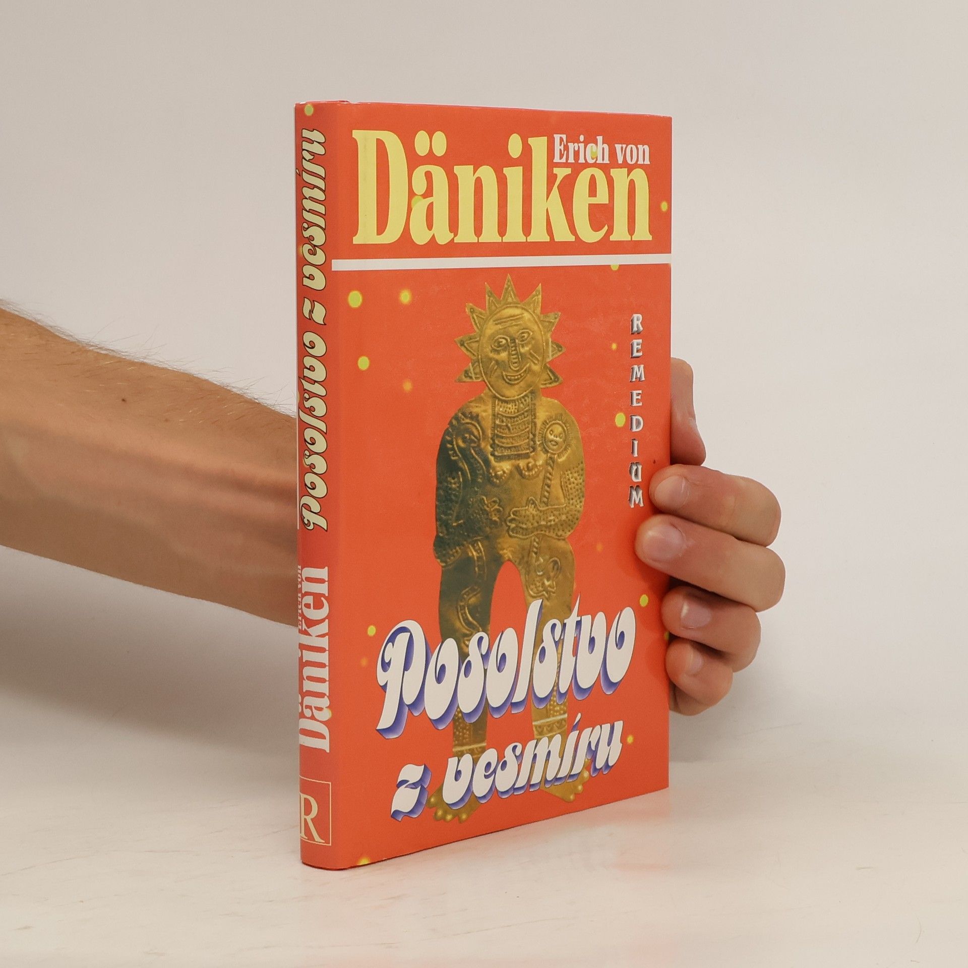 Erich von Däniken Posolstvo z vesmíru