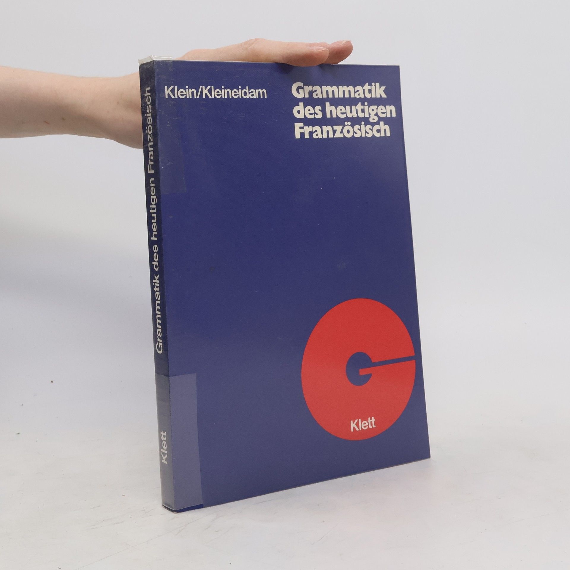 Wilhelm Klein Grammatik des heutigen Französisch