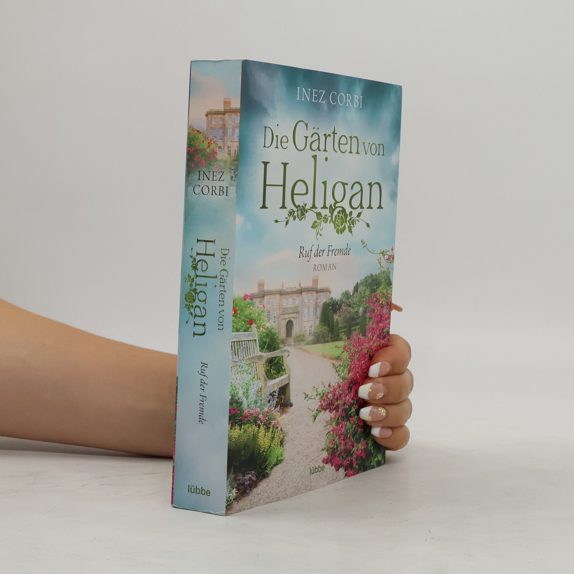Inez Corbi Die Gärten von Heligan. Ruf der Fremde