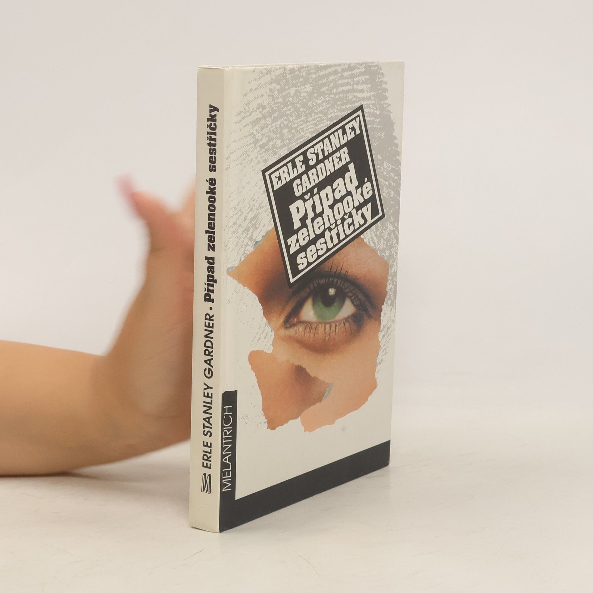 Erle Stanley Gardner Případ zelenooké sestřičky