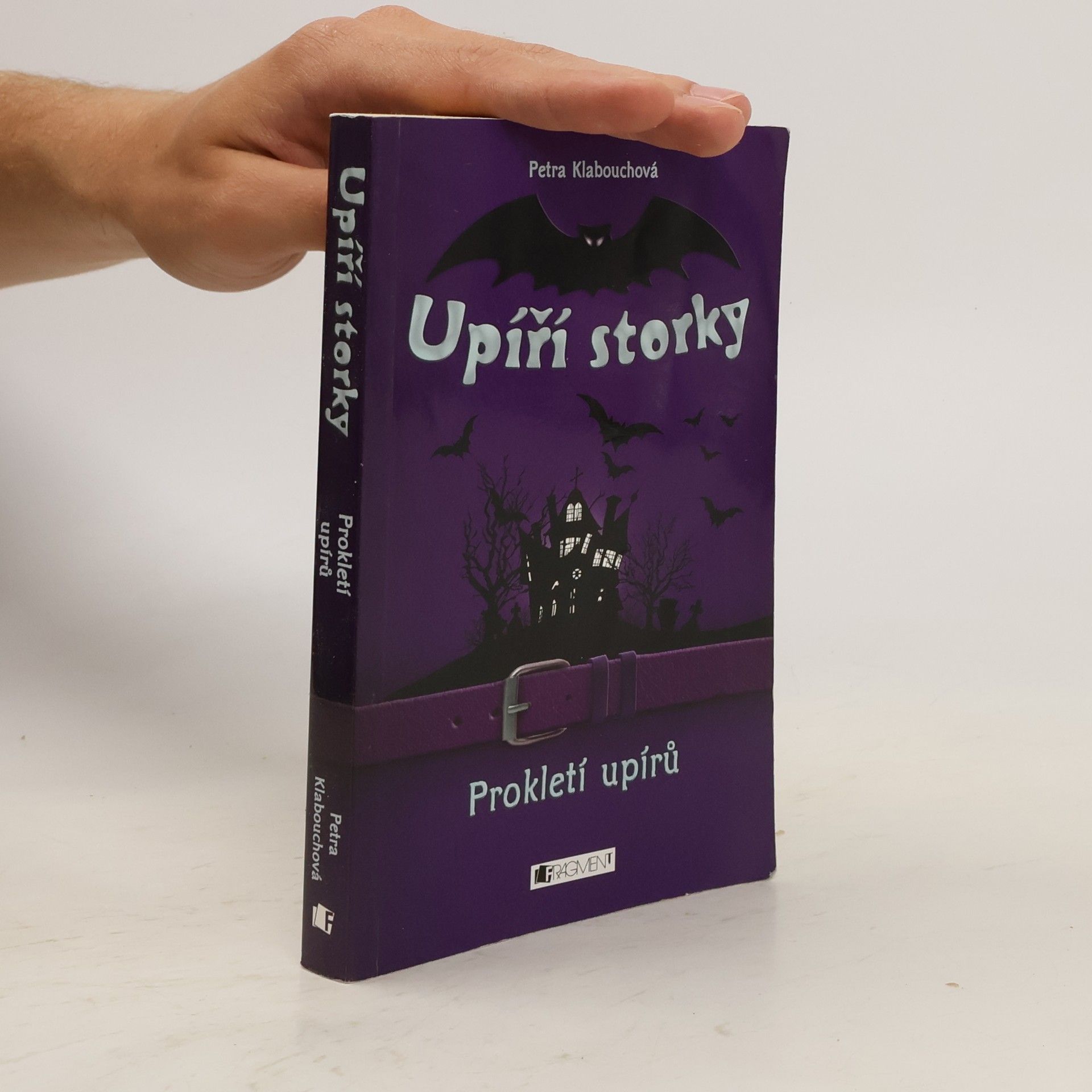 Petra Klabouchová Upíří storky. Prokletí upírů