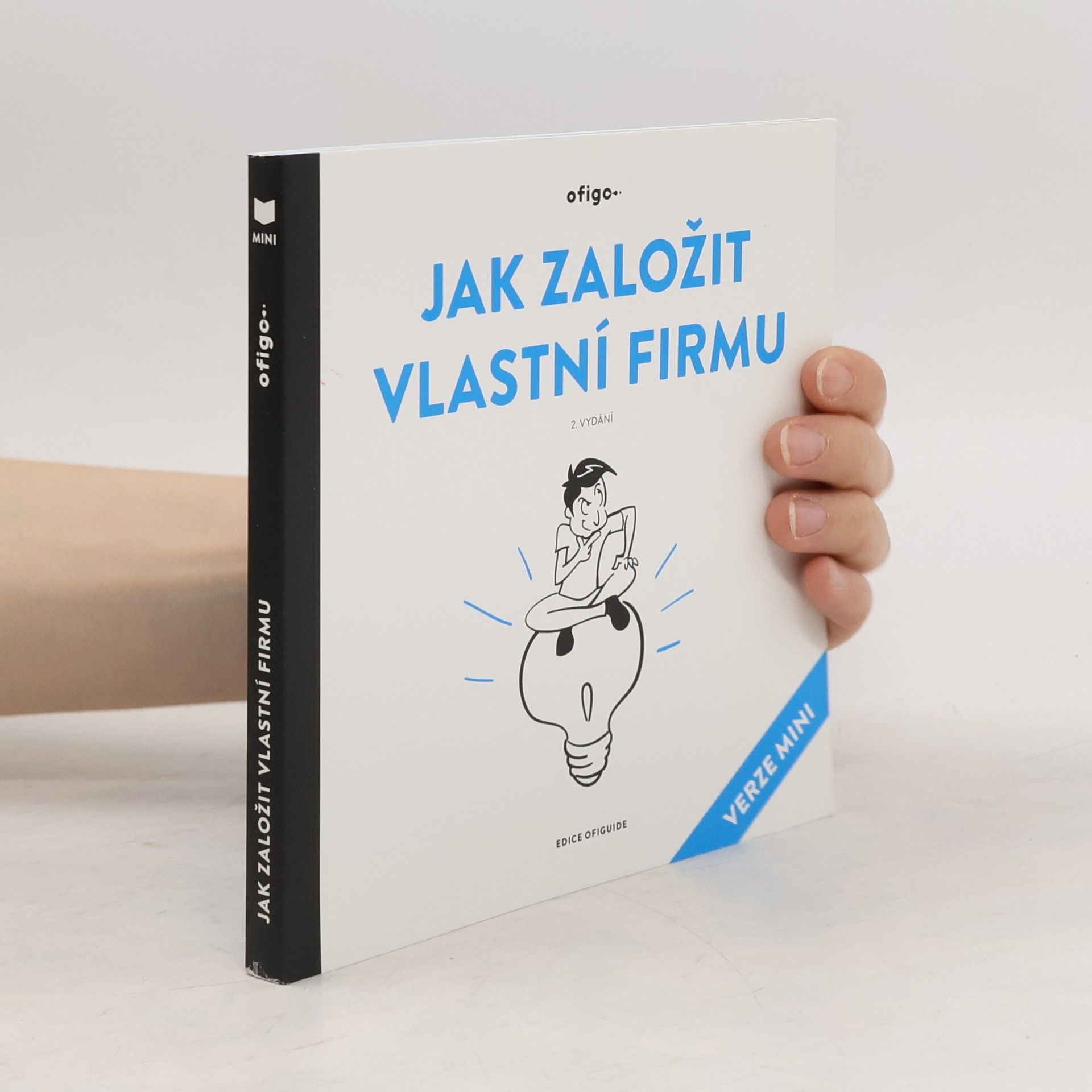 Roman Sokola Jak založit vlastní firmu : verze mini