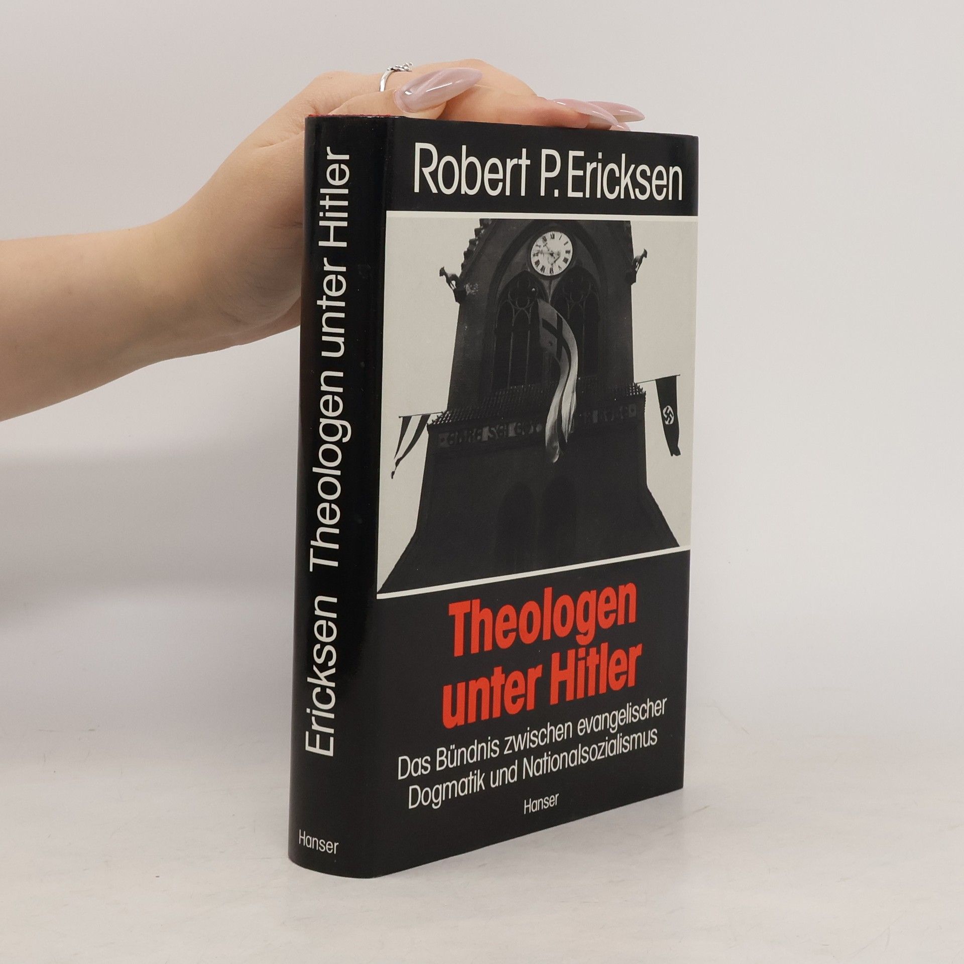 Robert P. Ericksen Theologen unter Hitler