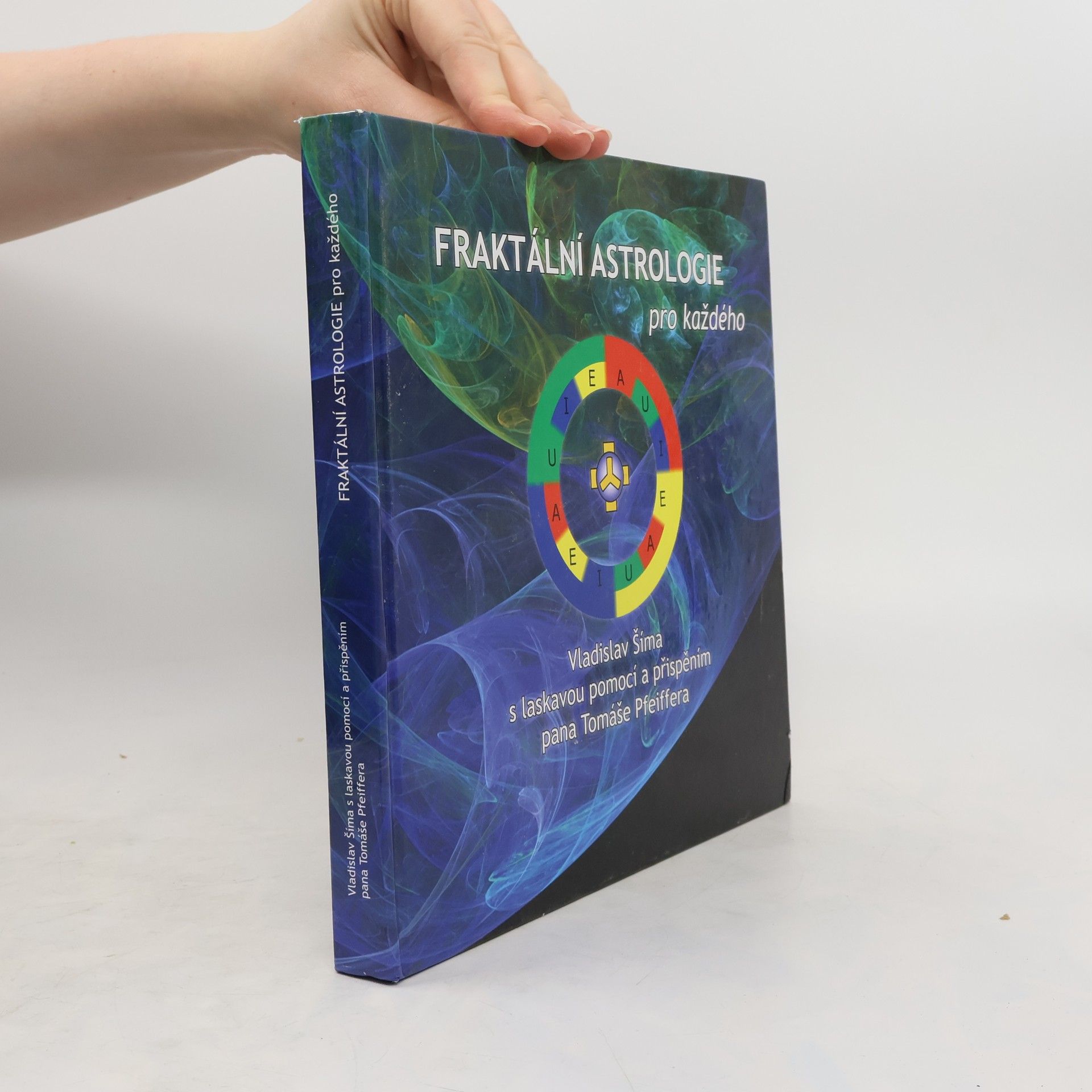 Vladislav Šíma Fraktální astrologie pro každého