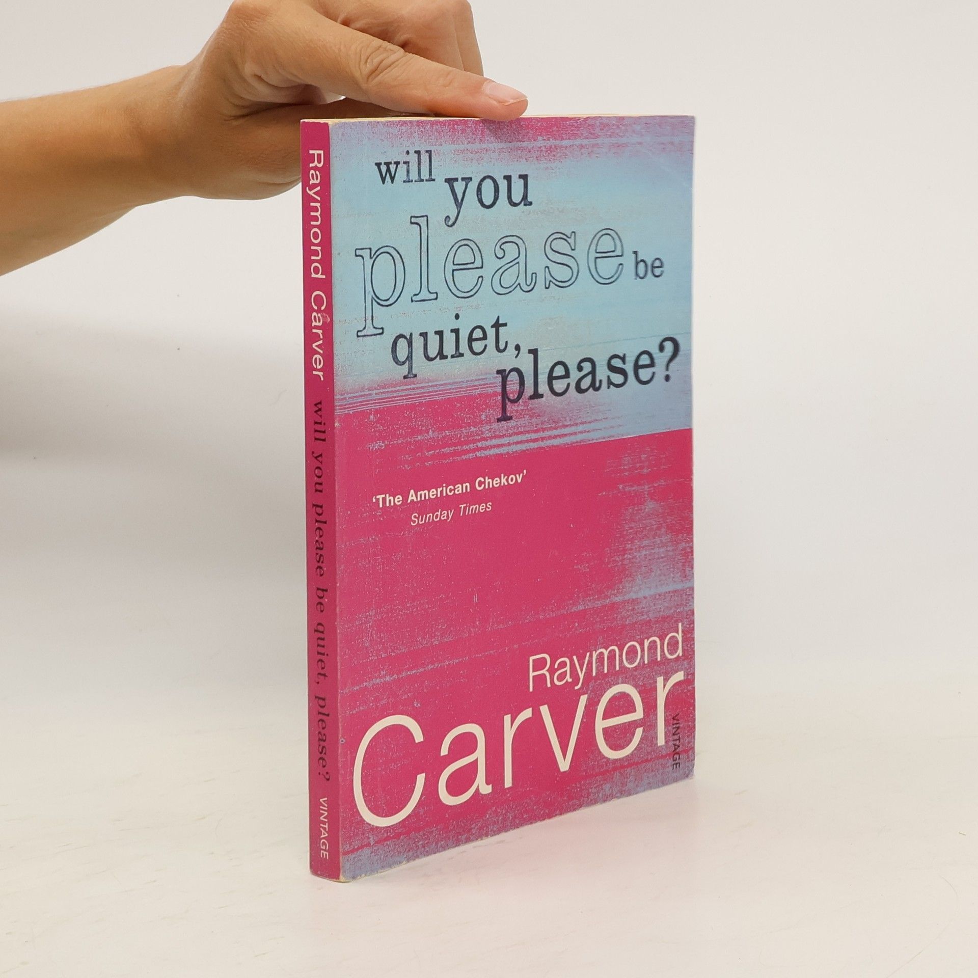 Raymond Carver Will you please be quiet, please?