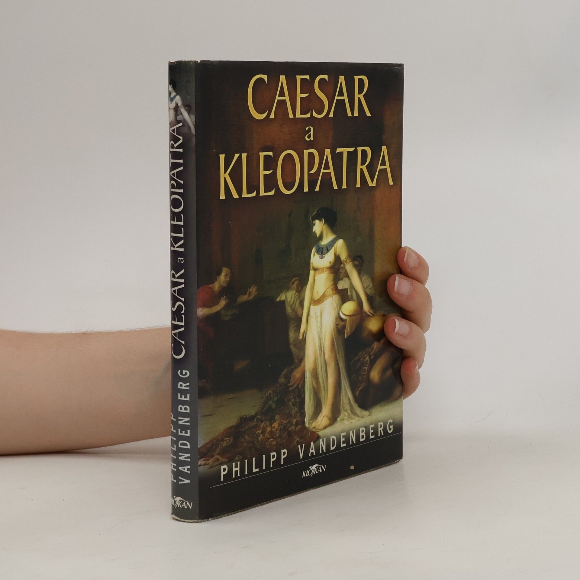 Philipp Vandenberg Caesar a Kleopatra