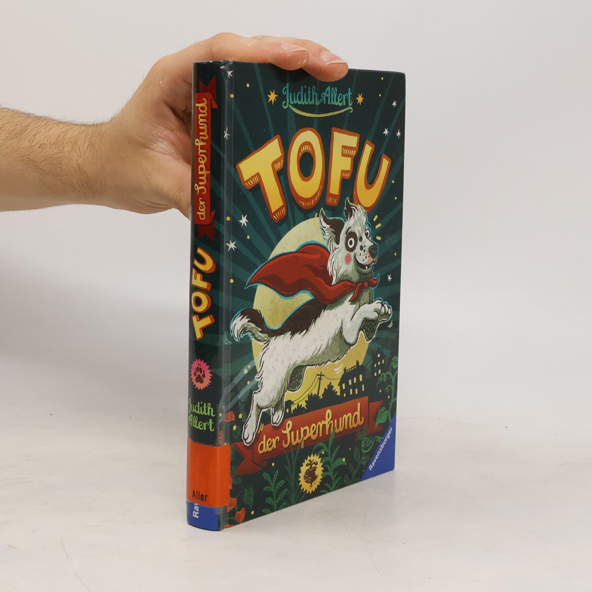 Judith Allert Tofu, der Superhund