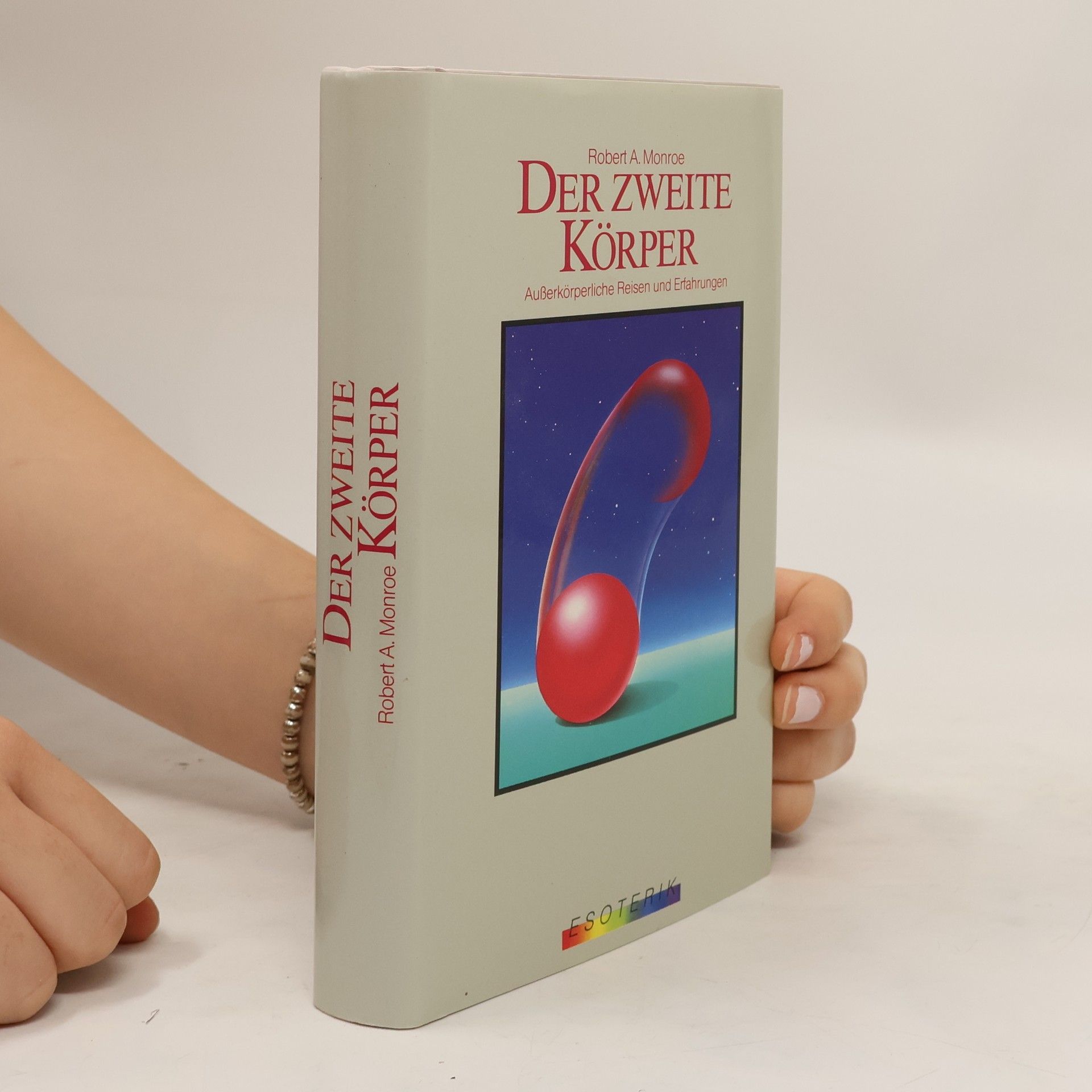 Robert Monroe Der Zweite Körper