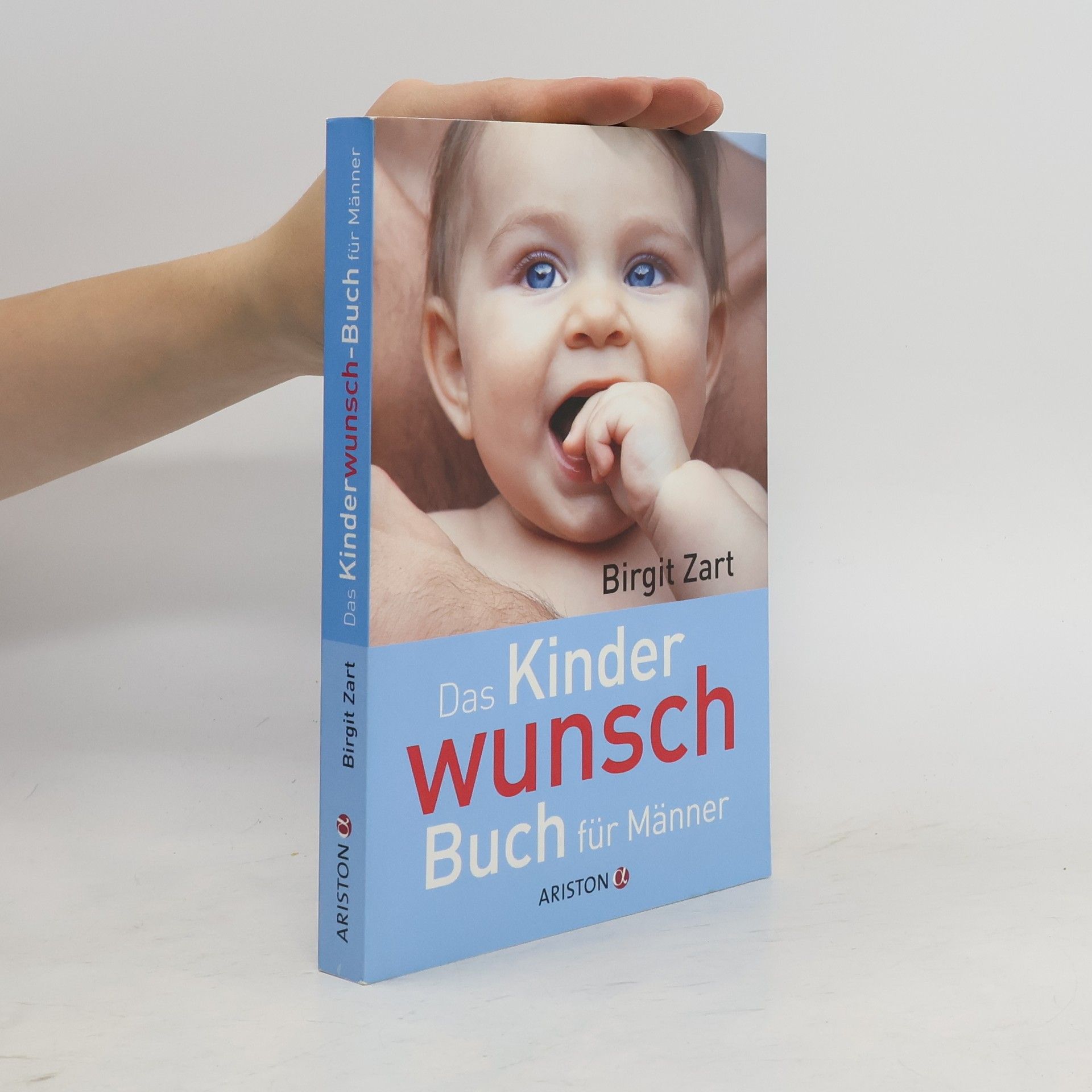 Birgit Zart Das Kinderwunsch: Buch für Männer