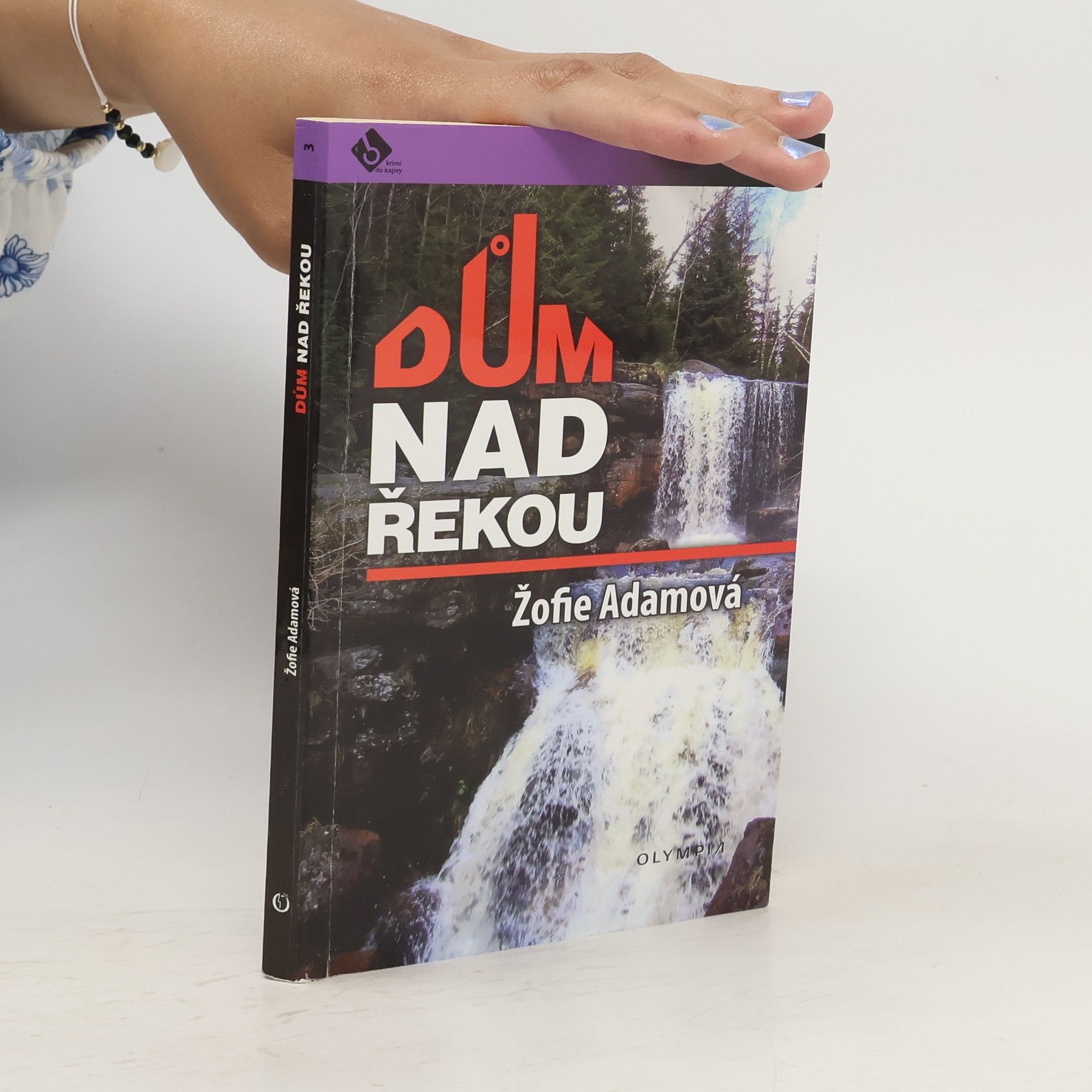 Žofie Adamová Dům nad řekou