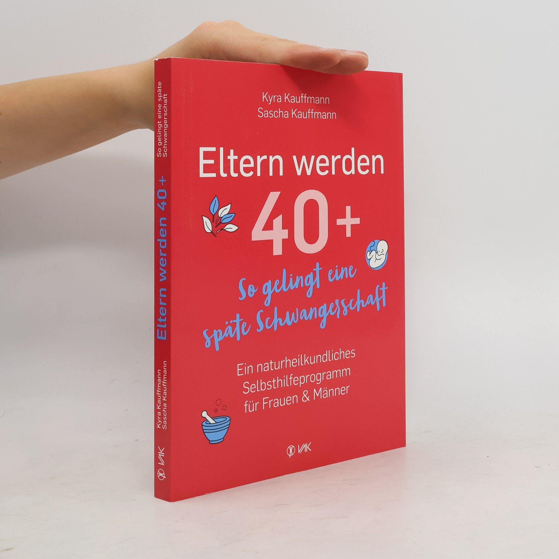 Kyra Kauffmann Eltern werden 40+