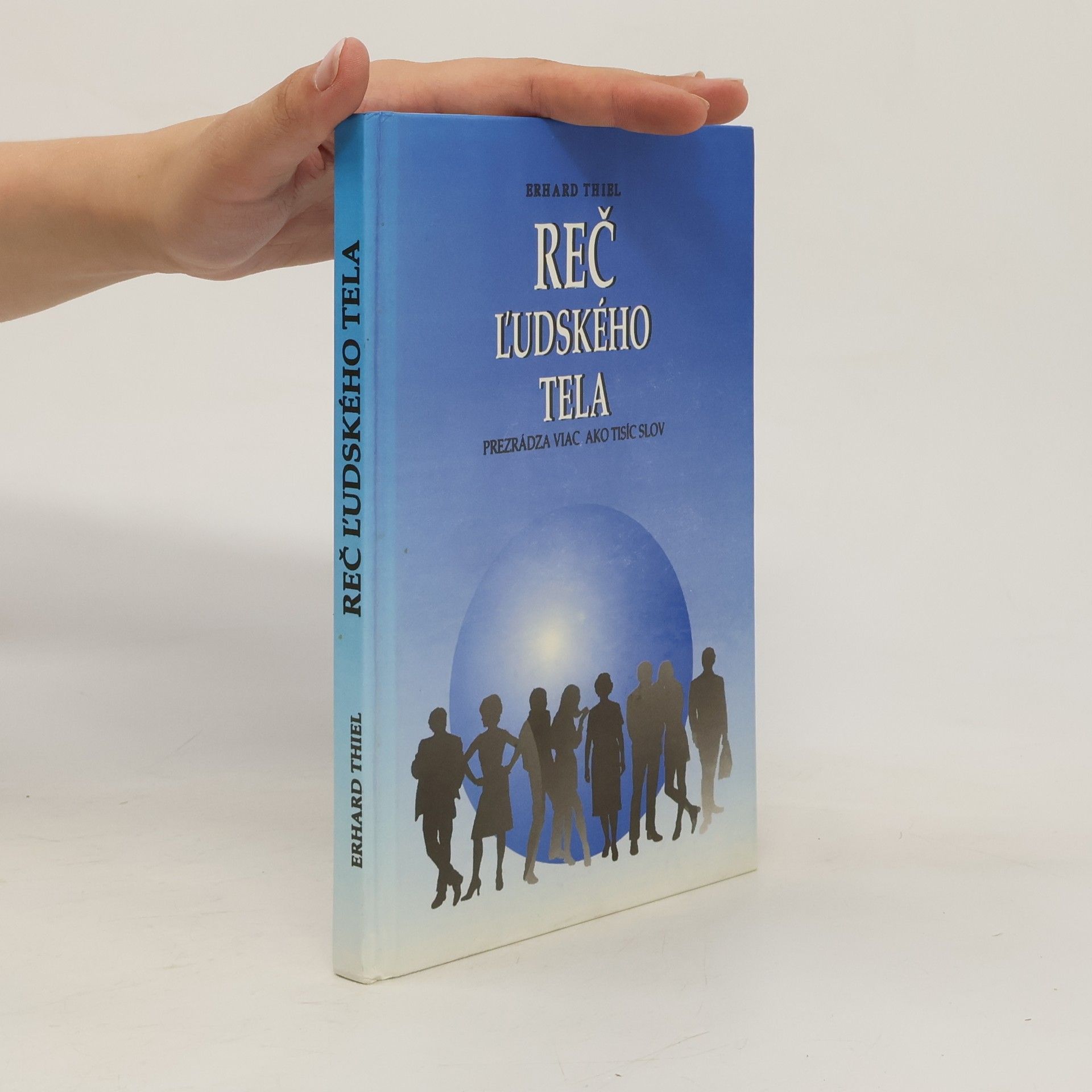 Erhard Thiel Reč ľudského tela prezrádza viac ako tisíc slov