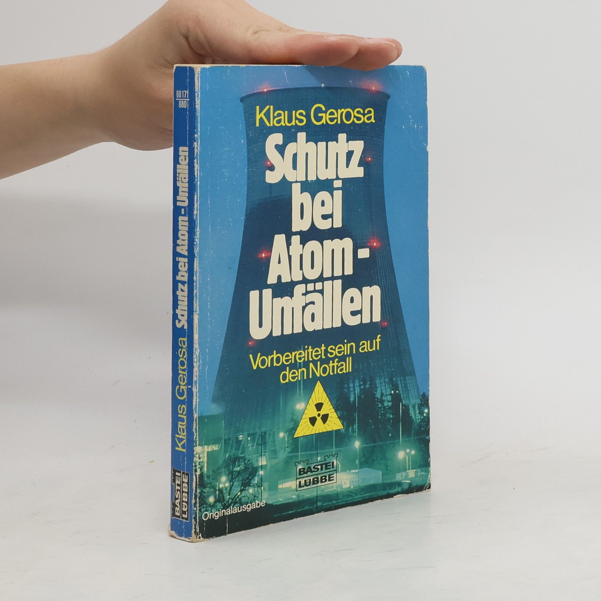 Klaus Gerosa Schutz bei Atomunfällen